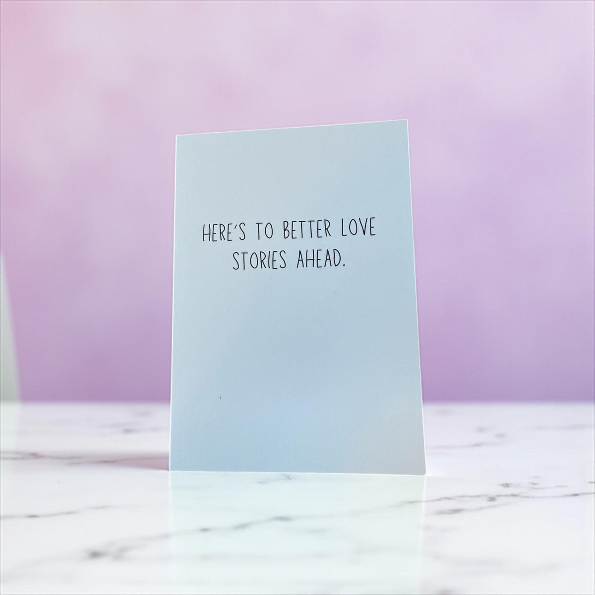 Here’s To Better Love Stories Ahead.-4