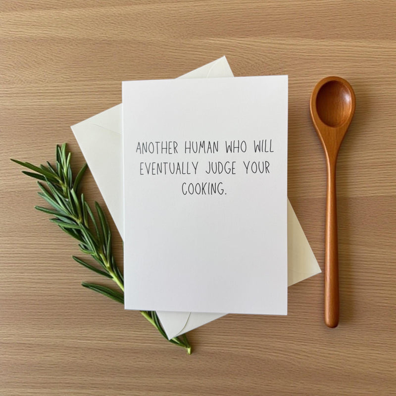 Another Human Who Will Eventually Judge Your Cooking. - Funny Baby Card-zoom-