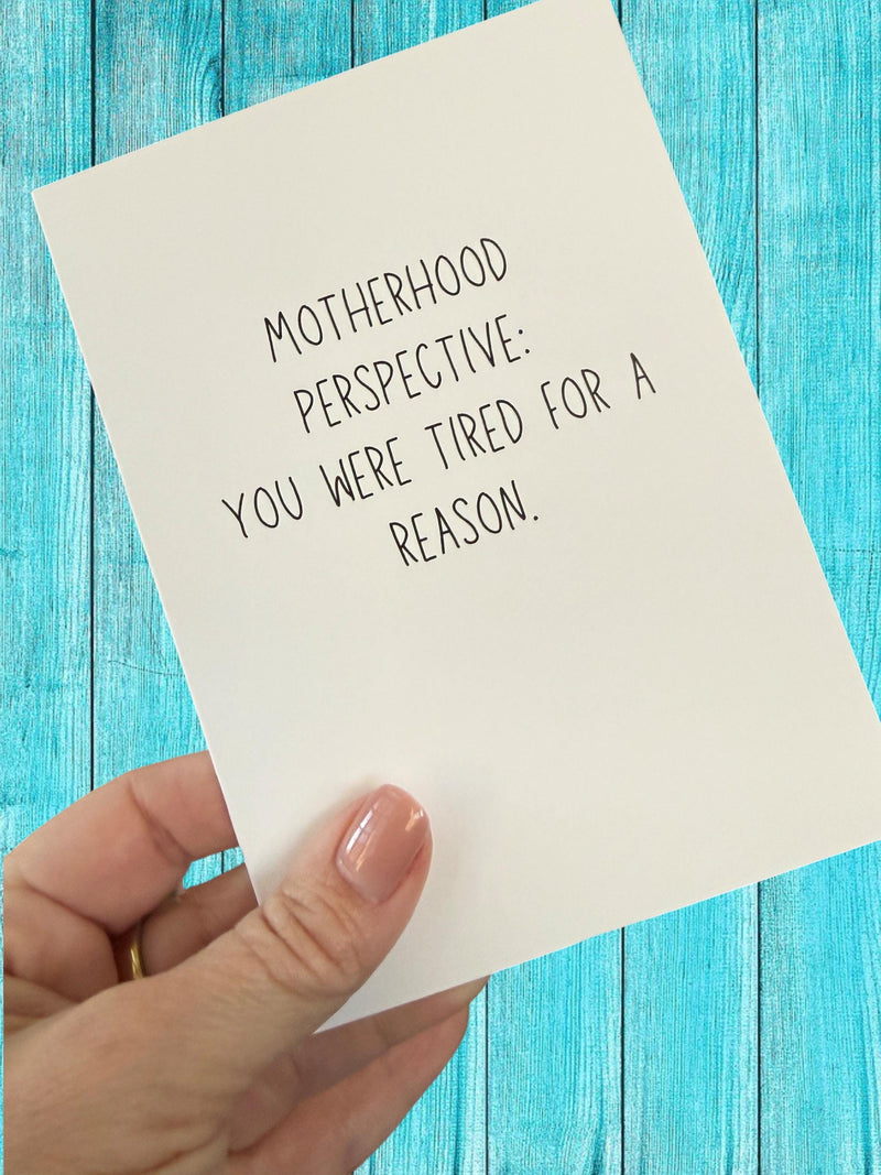 Mother’s Day Card – Motherhood Perspective, You Were Tired for a Reason – Emotional Mom Card, Meaningful Card for Mom-zoom-