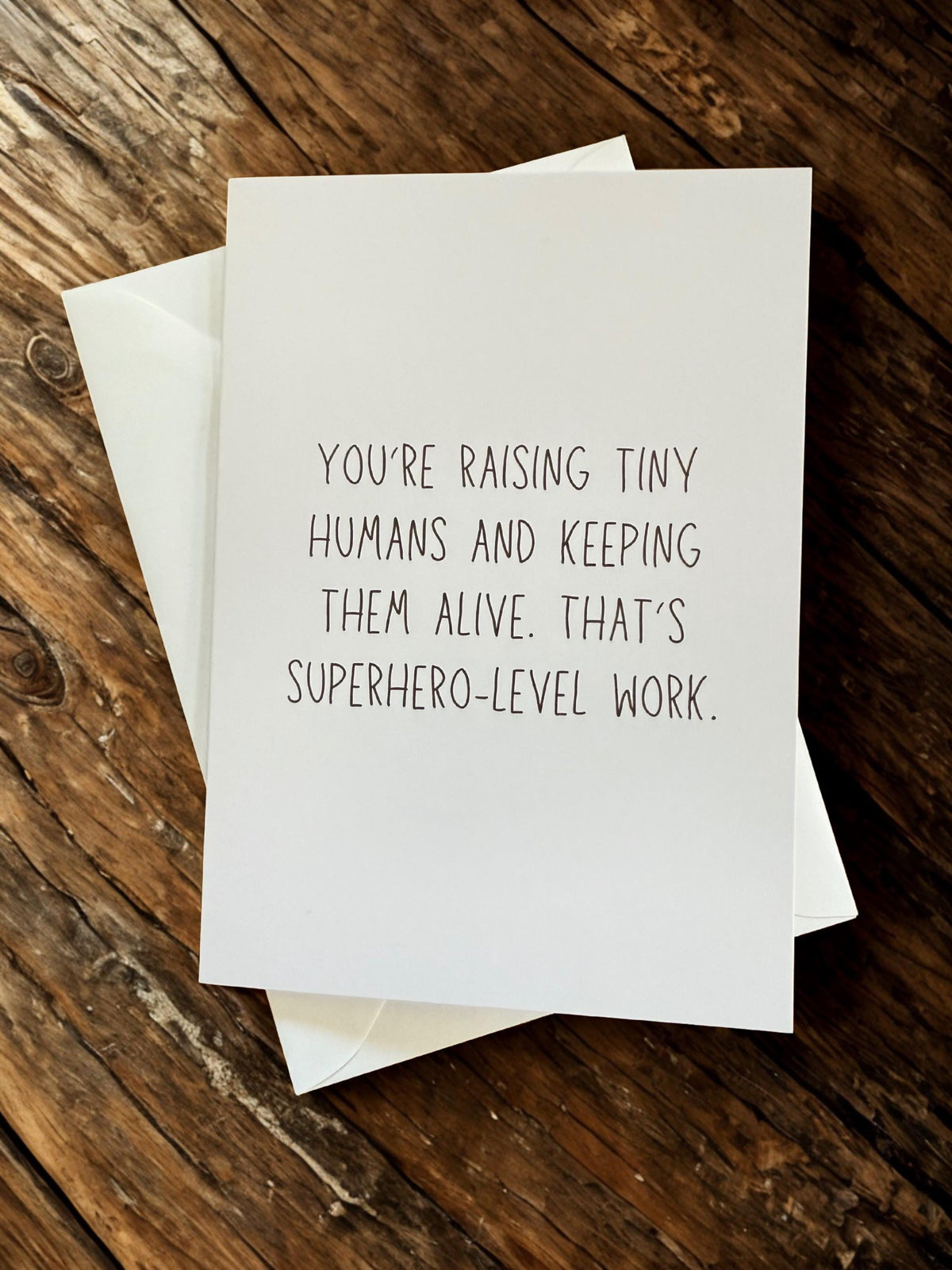 You're Raising Tiny Humans And Keeping Them Alive, That's Superhero-Level Work-2