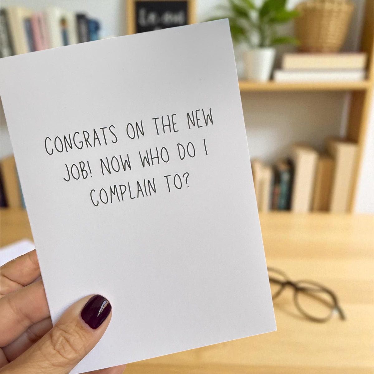 Congrats On The New Job! Now Who Do I Complain To?-zoom-1