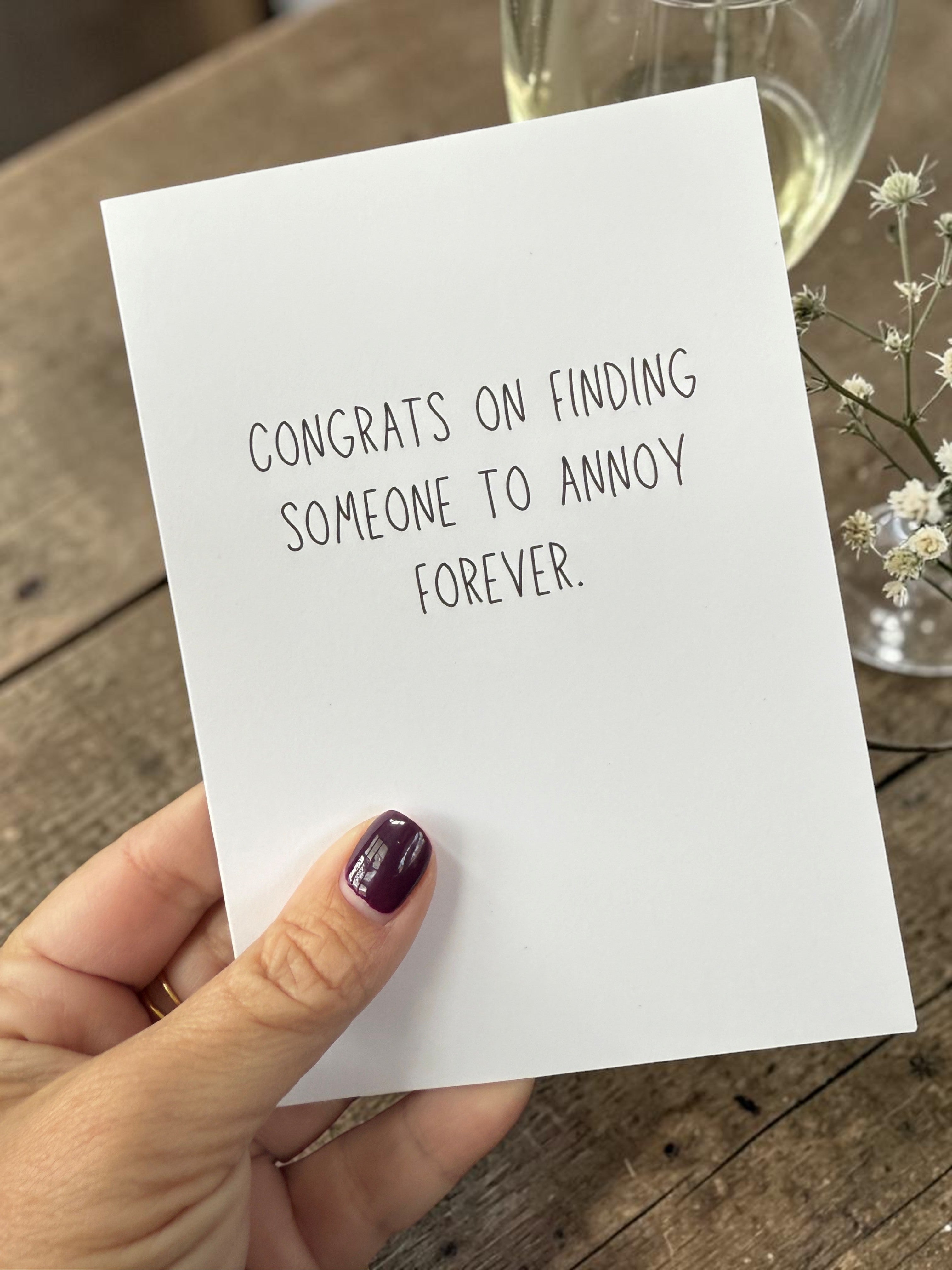 Congrats On Finding Someone To Annoy Forever-zoom-3