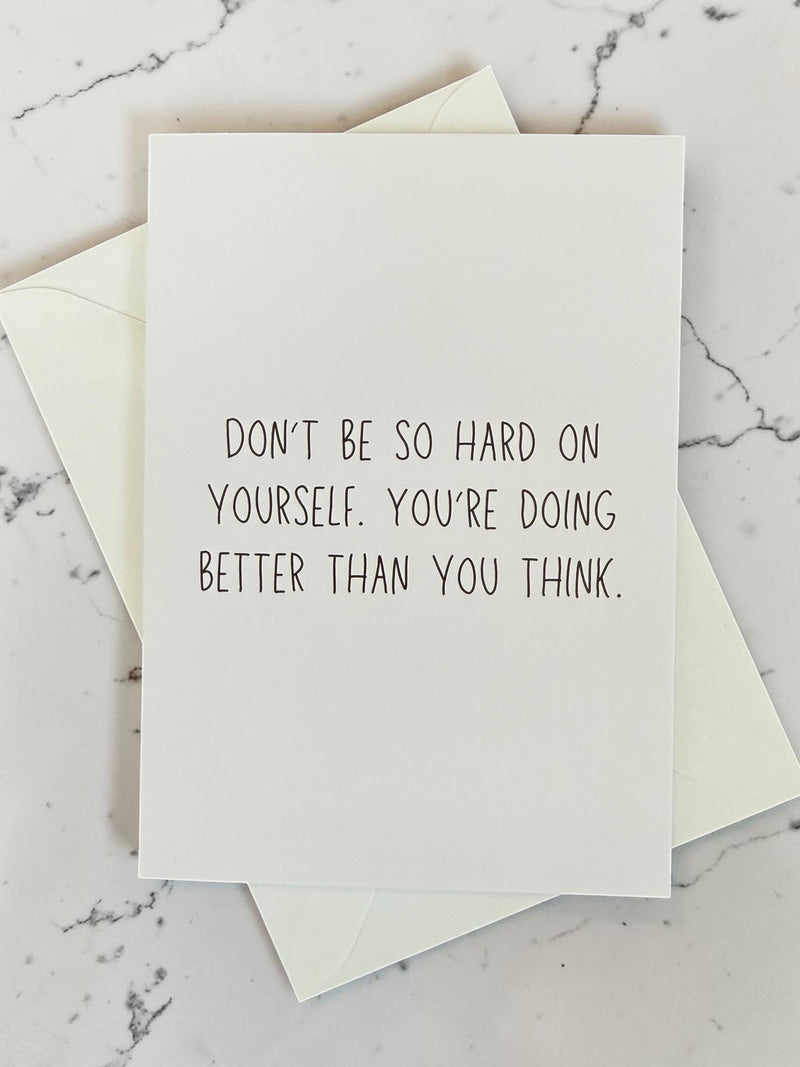 Don’t Be So Hard On Yourself. You’re Doing Better Than You Think.-zoom-