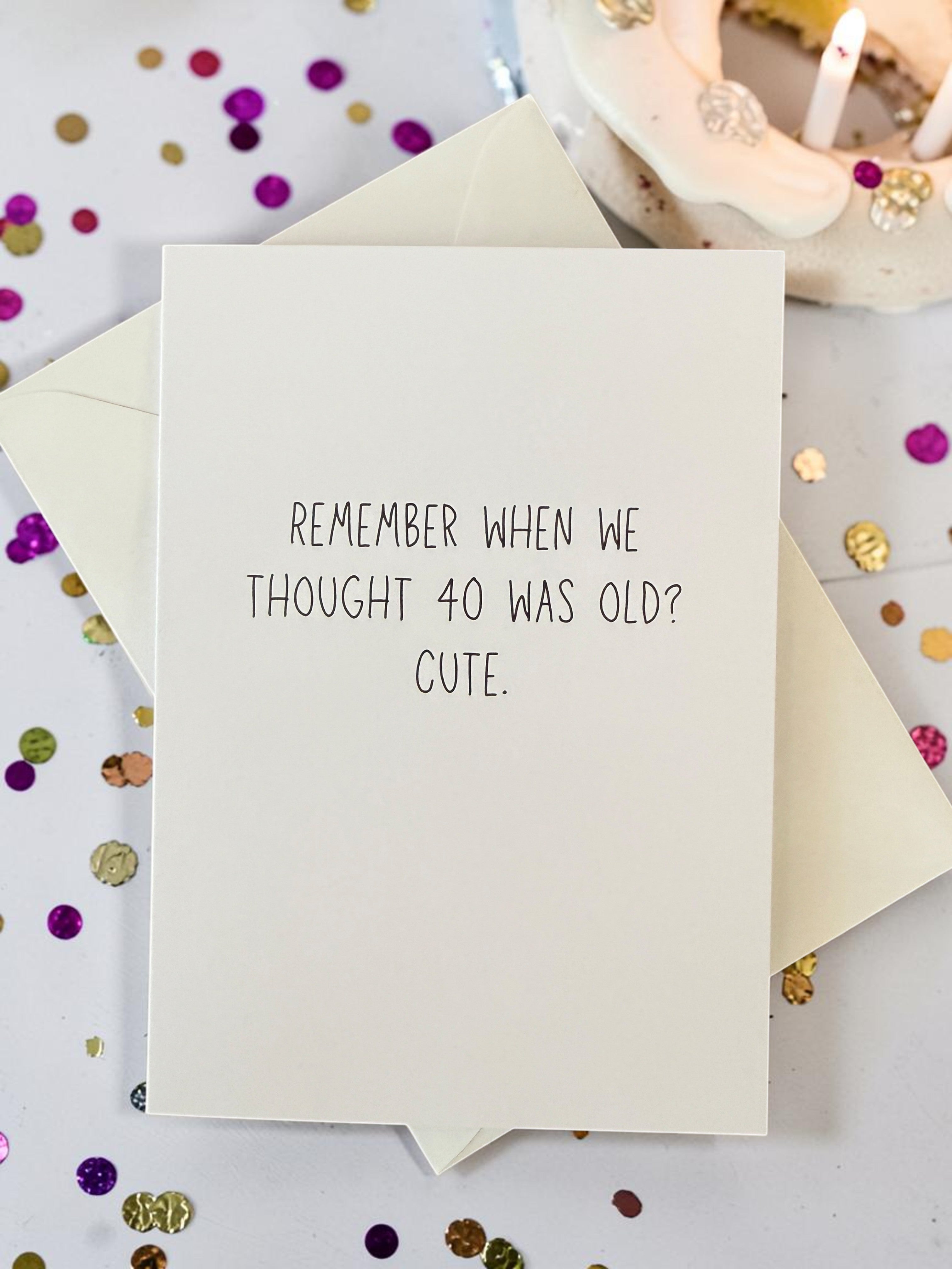 Remember When We Thought 40 Was Old? Cute.-zoom-1