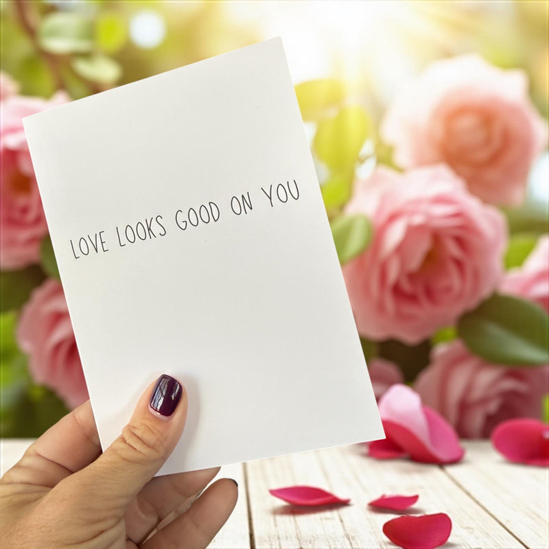 Love Looks Good On You - Funny Blank Card-zoom-