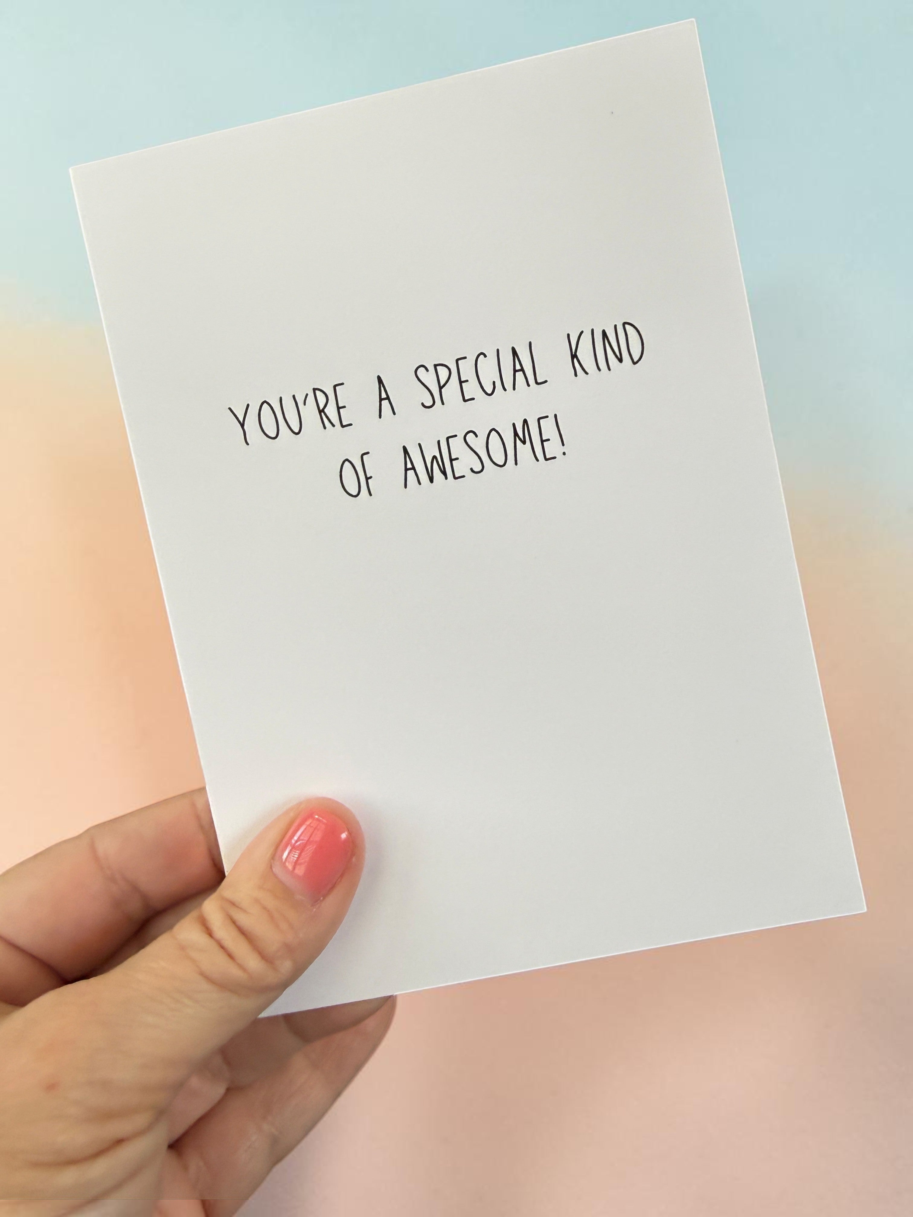 You're A Special Kind Of Awesome-zoom-2