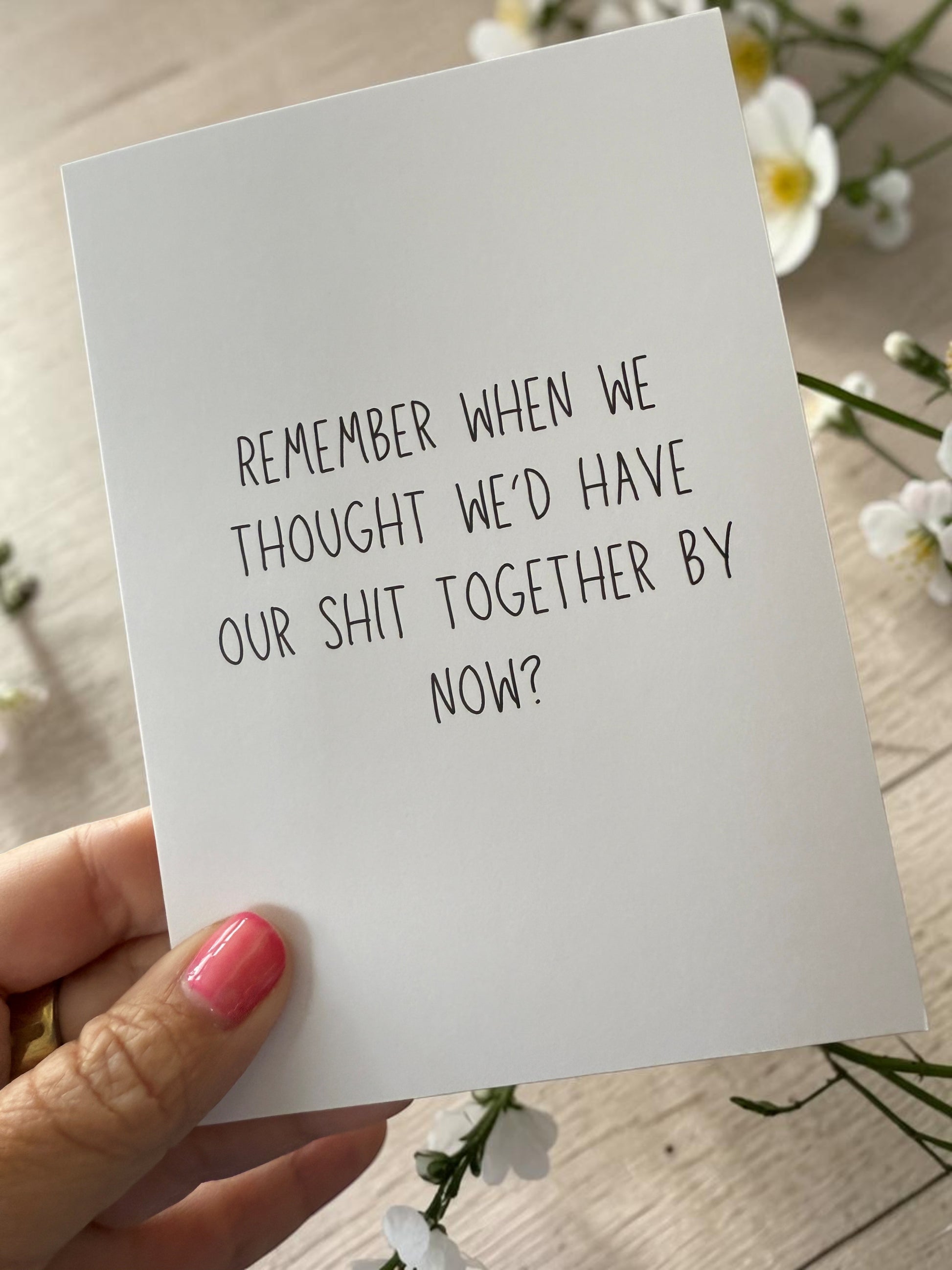 Remember When We Thought We'd Have Our Shit Together By Now?-4