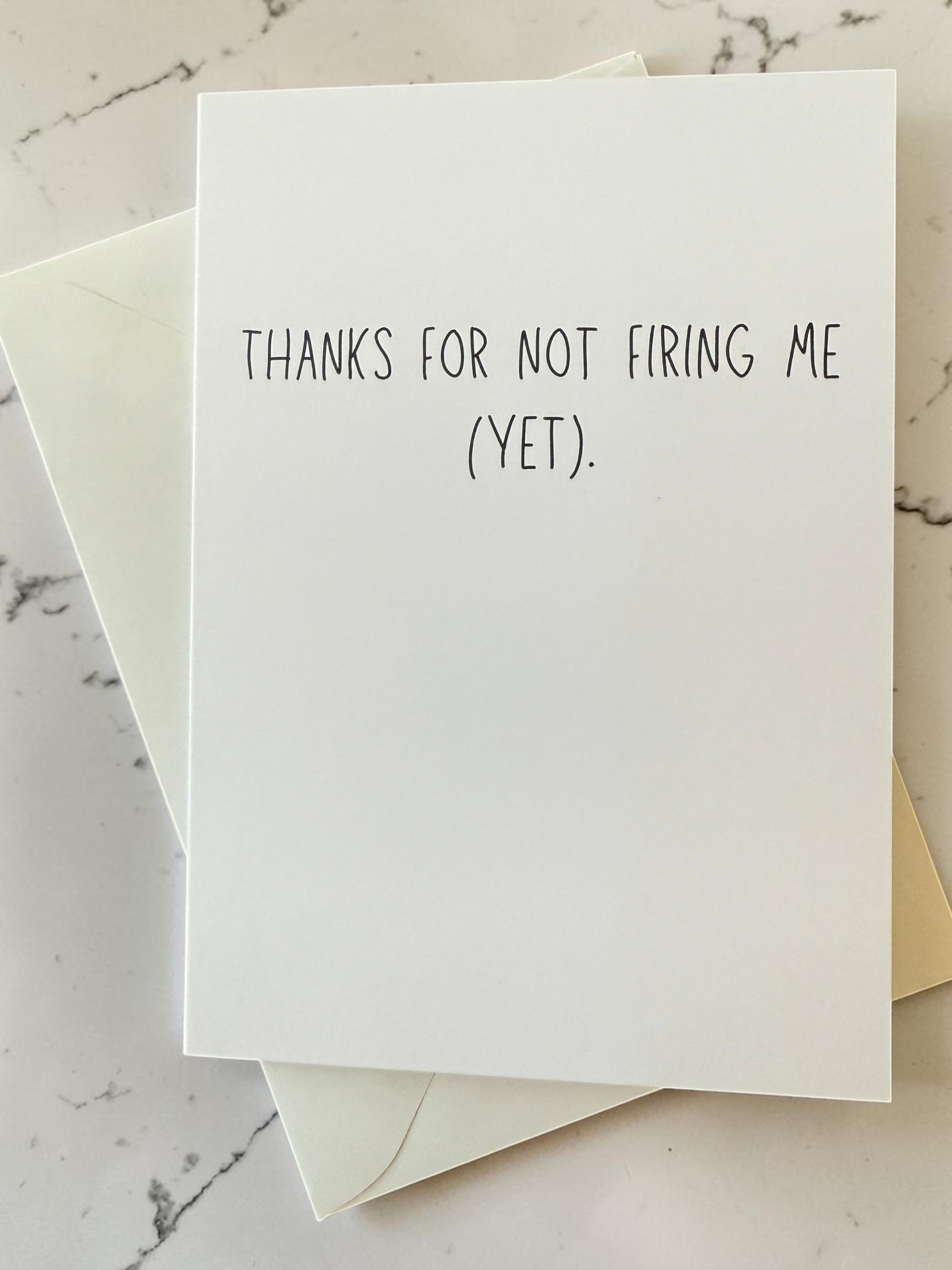 Thanks For Not Firing Me (Yet)-zoom-4