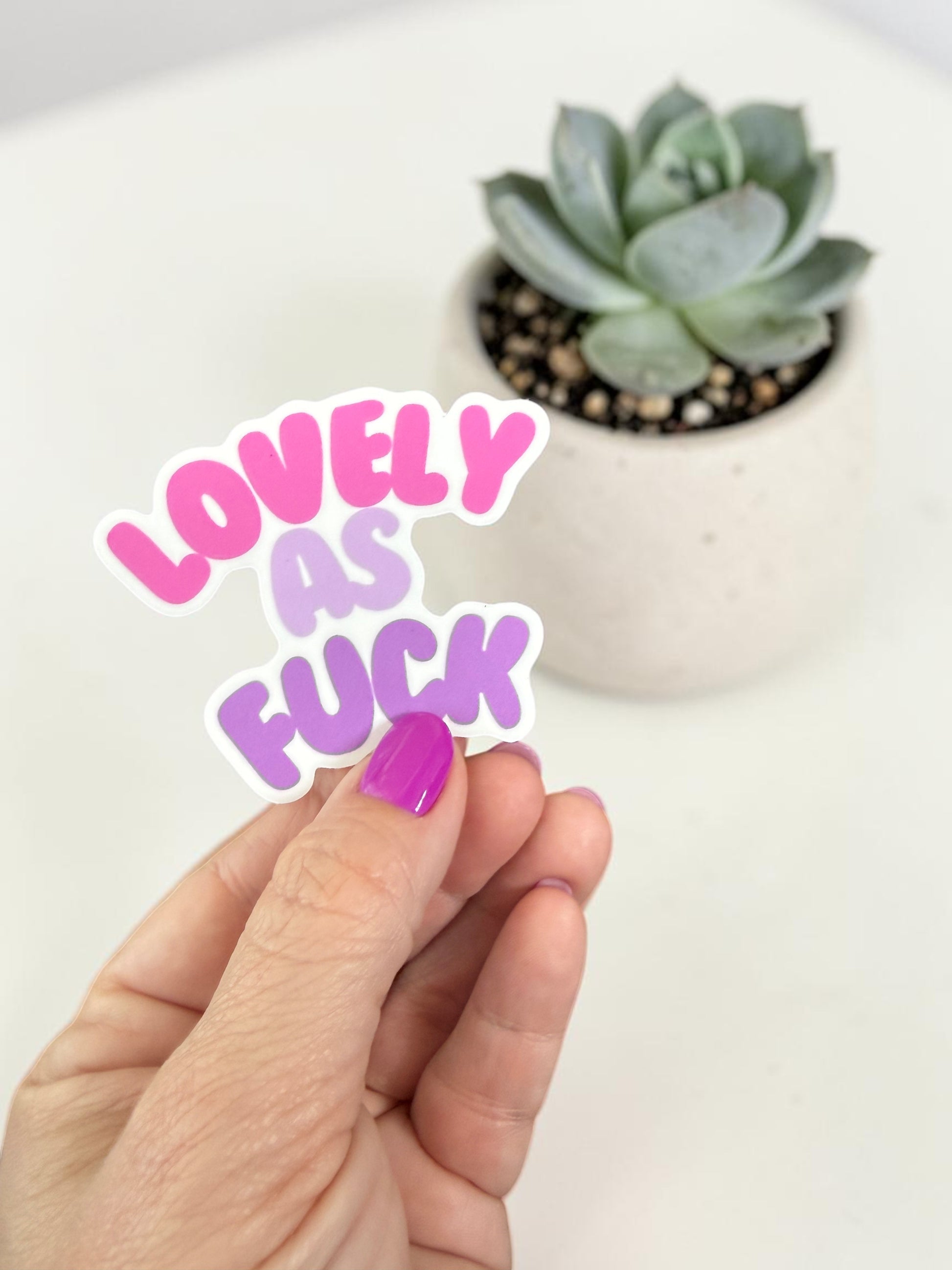 Lovely As Fuck Sticker-2