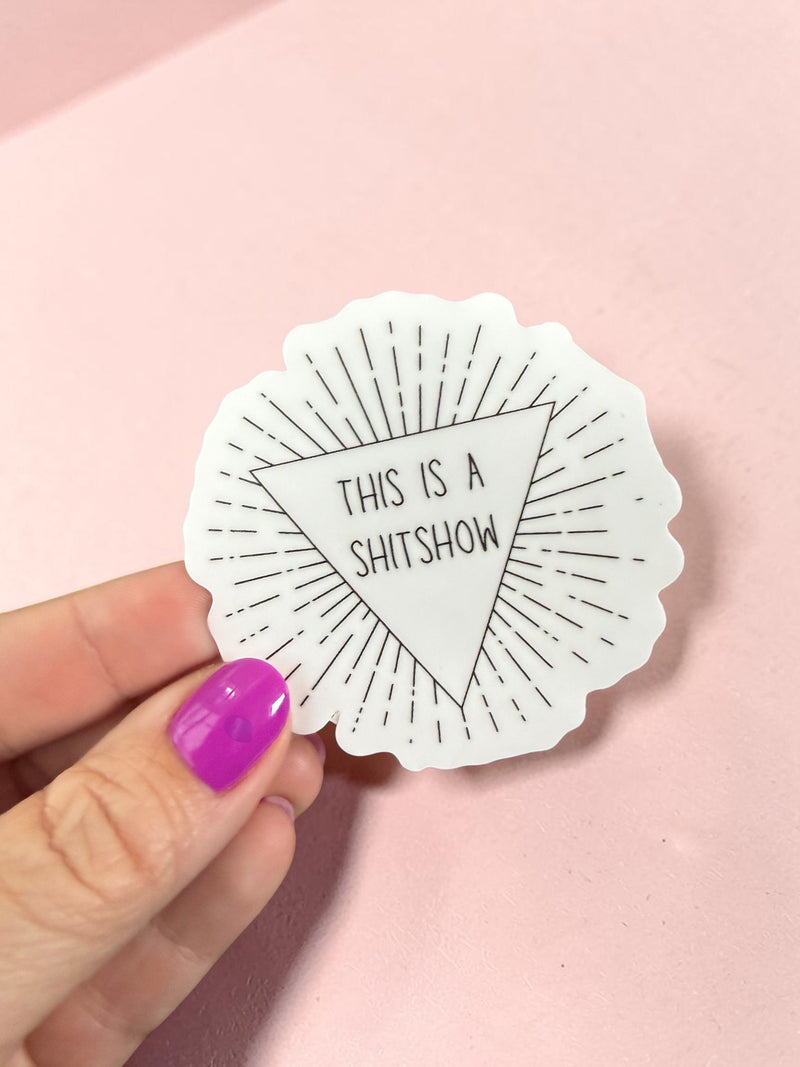 This Is A Shitshow Sticker-zoom-