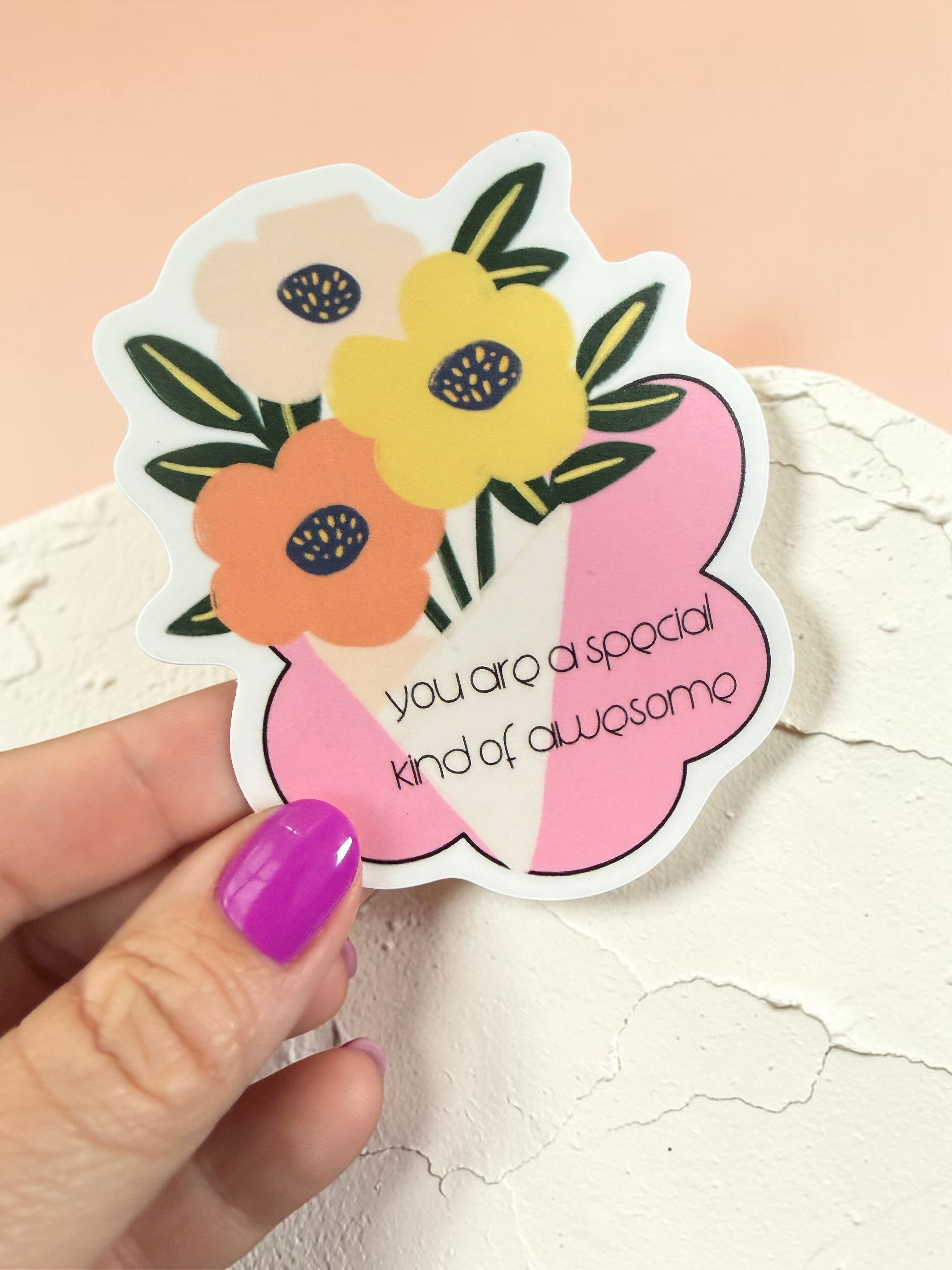 You’re A Special Kind Of Awesome Sticker