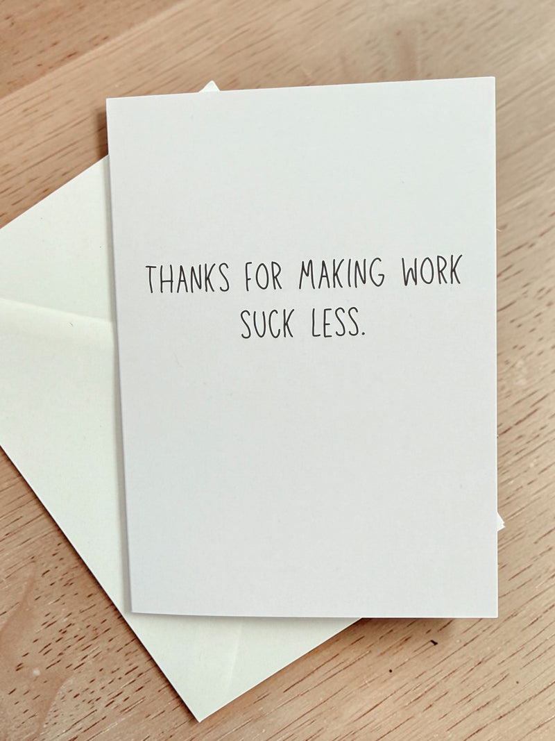 Thanks For Making Work Suck Less-zoom-