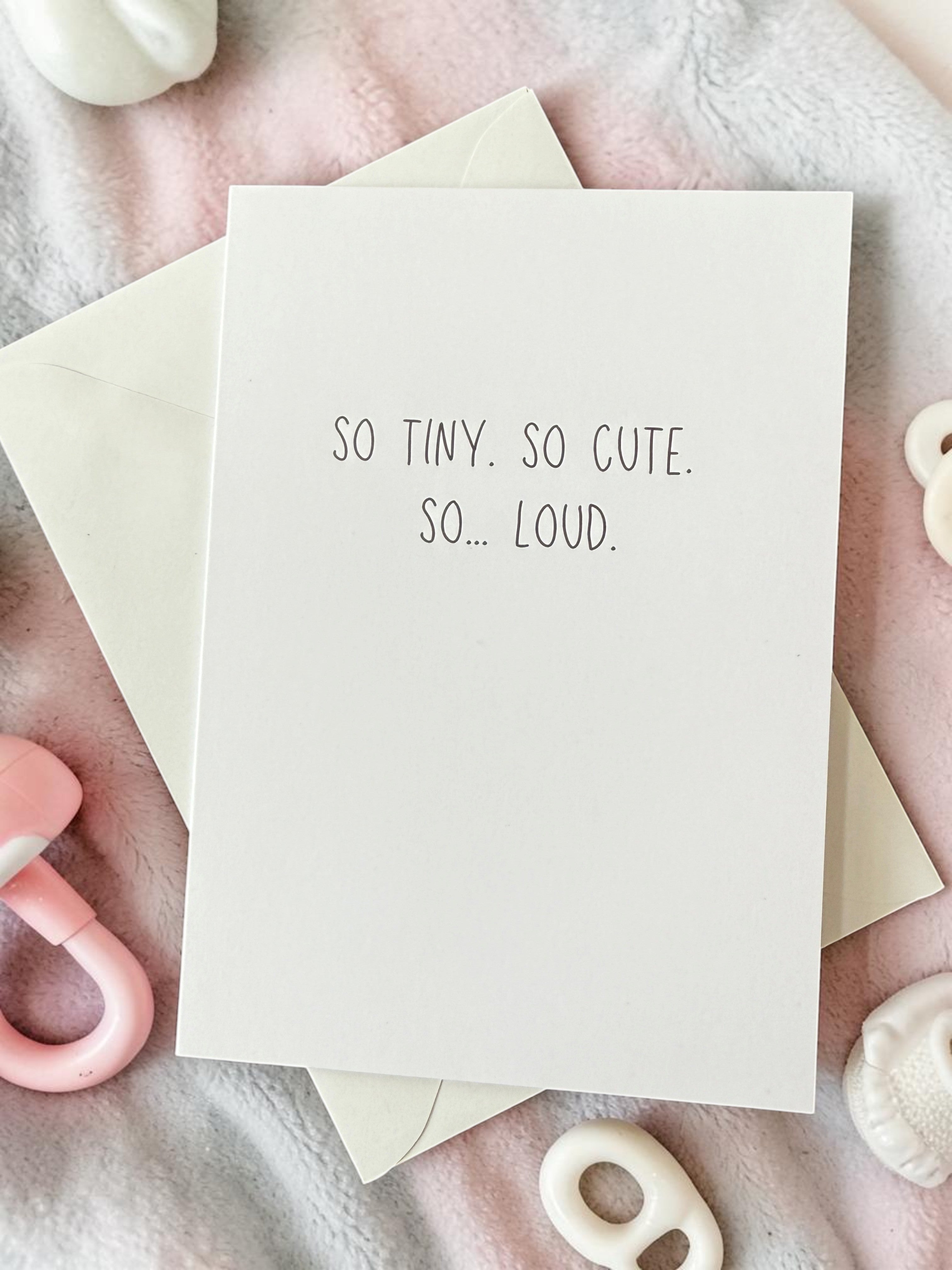So Tiny. So Cute. So… Loud.
