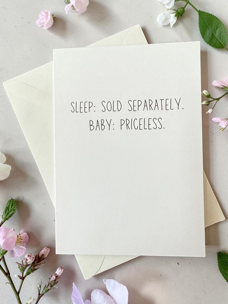 Sleep: Sold Separately. Baby: Priceless.-zoom-
