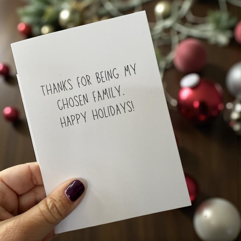Thanks For Being My Chosen Family. Happy Holidays!-zoom-