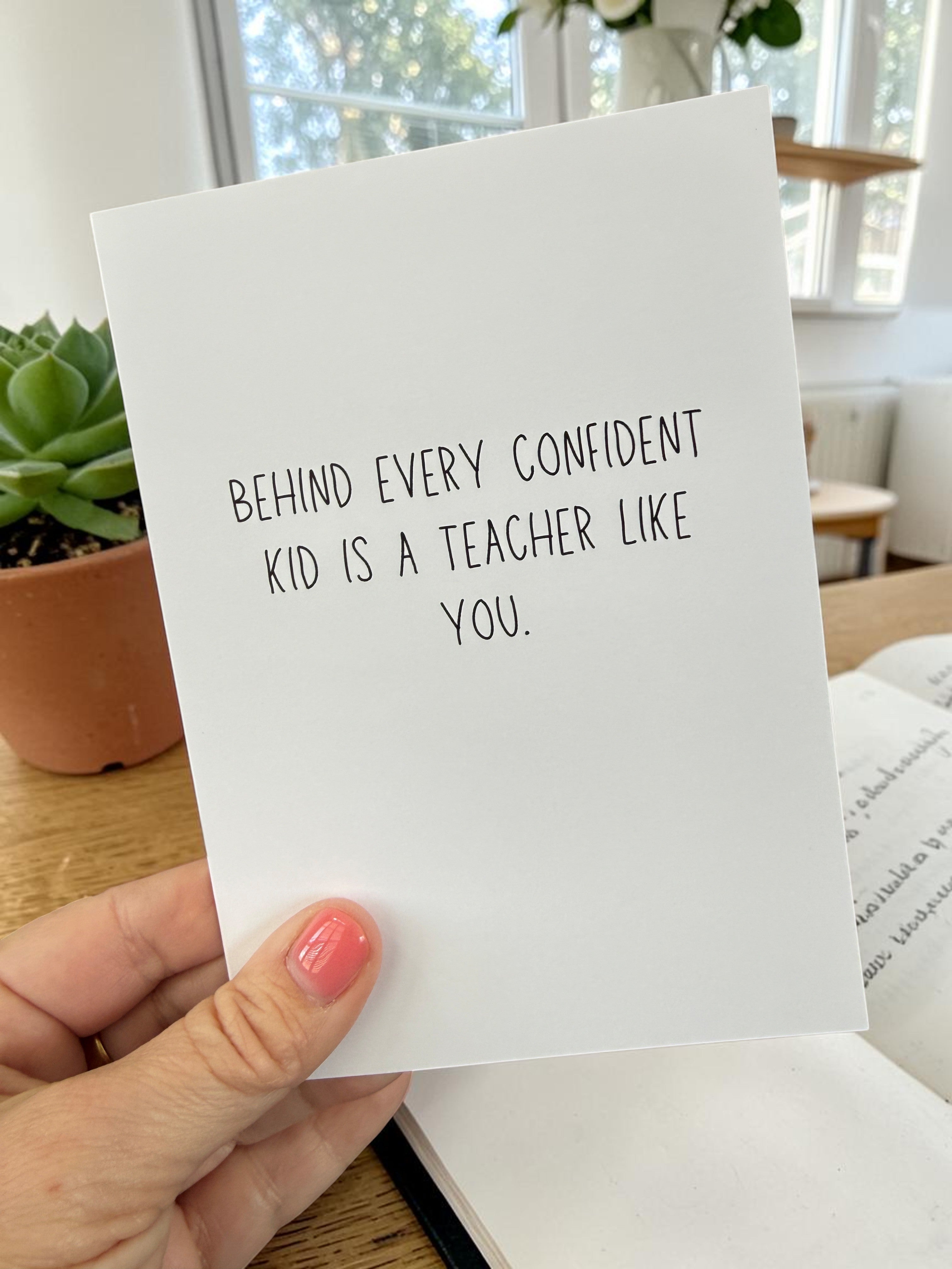 Behind Every Confident Kids Is A Teacher Like You