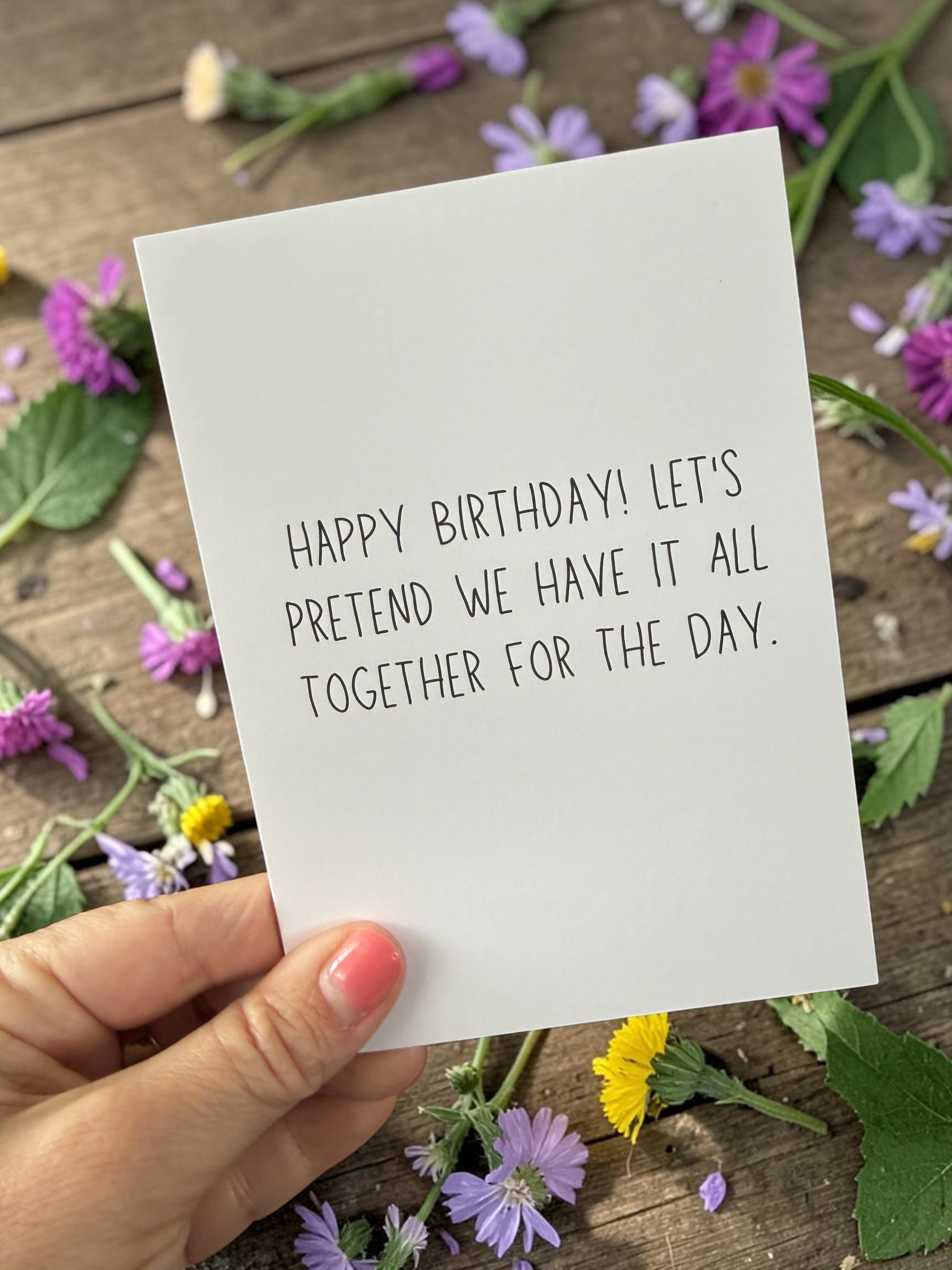 Happy Birthday! Let's Pretend We Have It All Together For The Day.-4