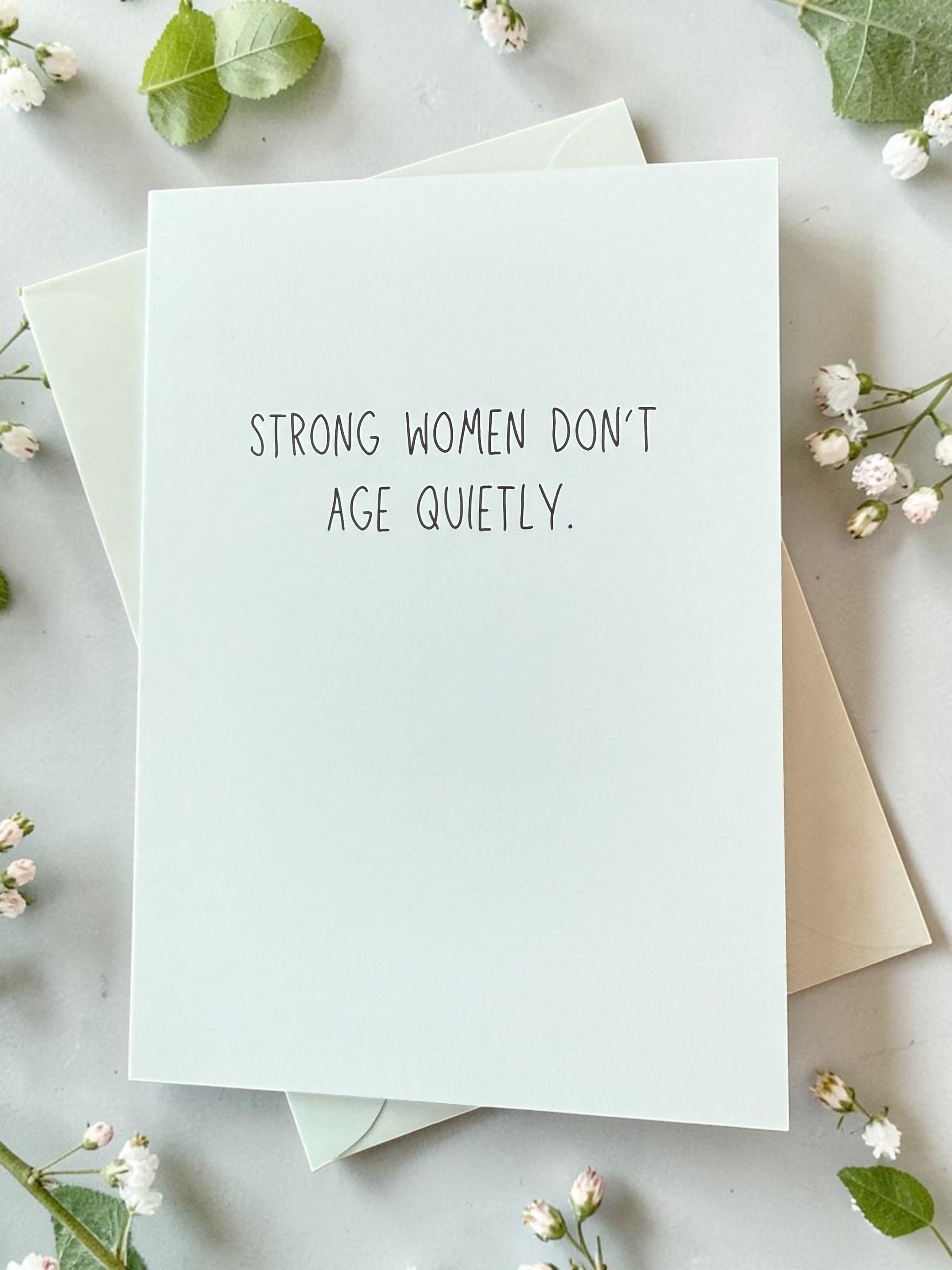 Strong Women Don't Age Quietly.-zoom-4