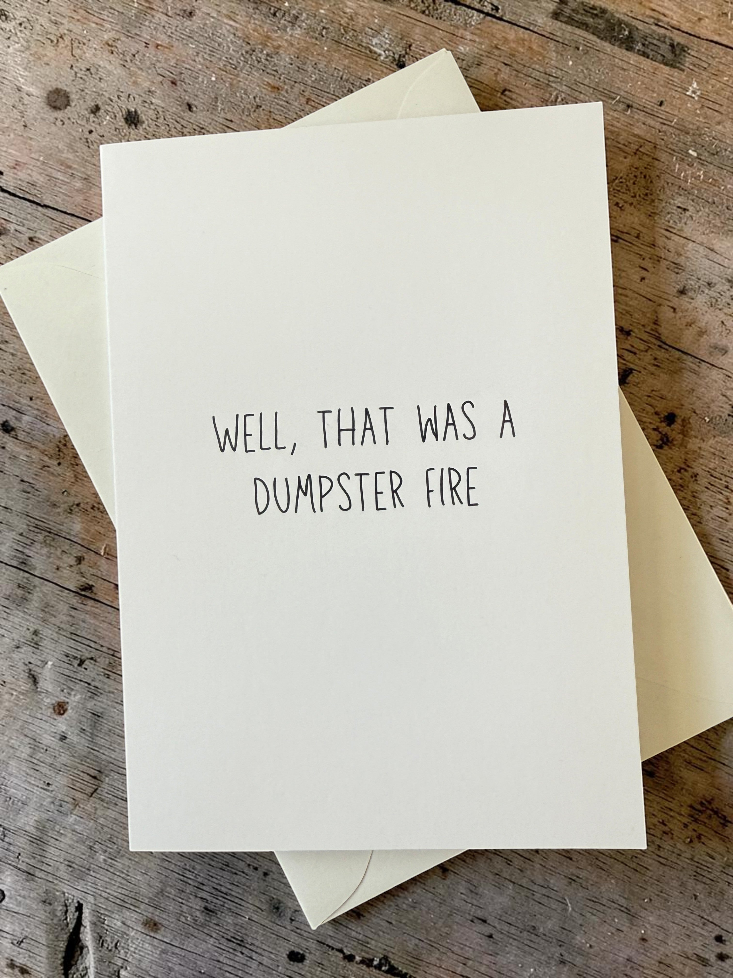 Well, That Was A Dumpster Fire