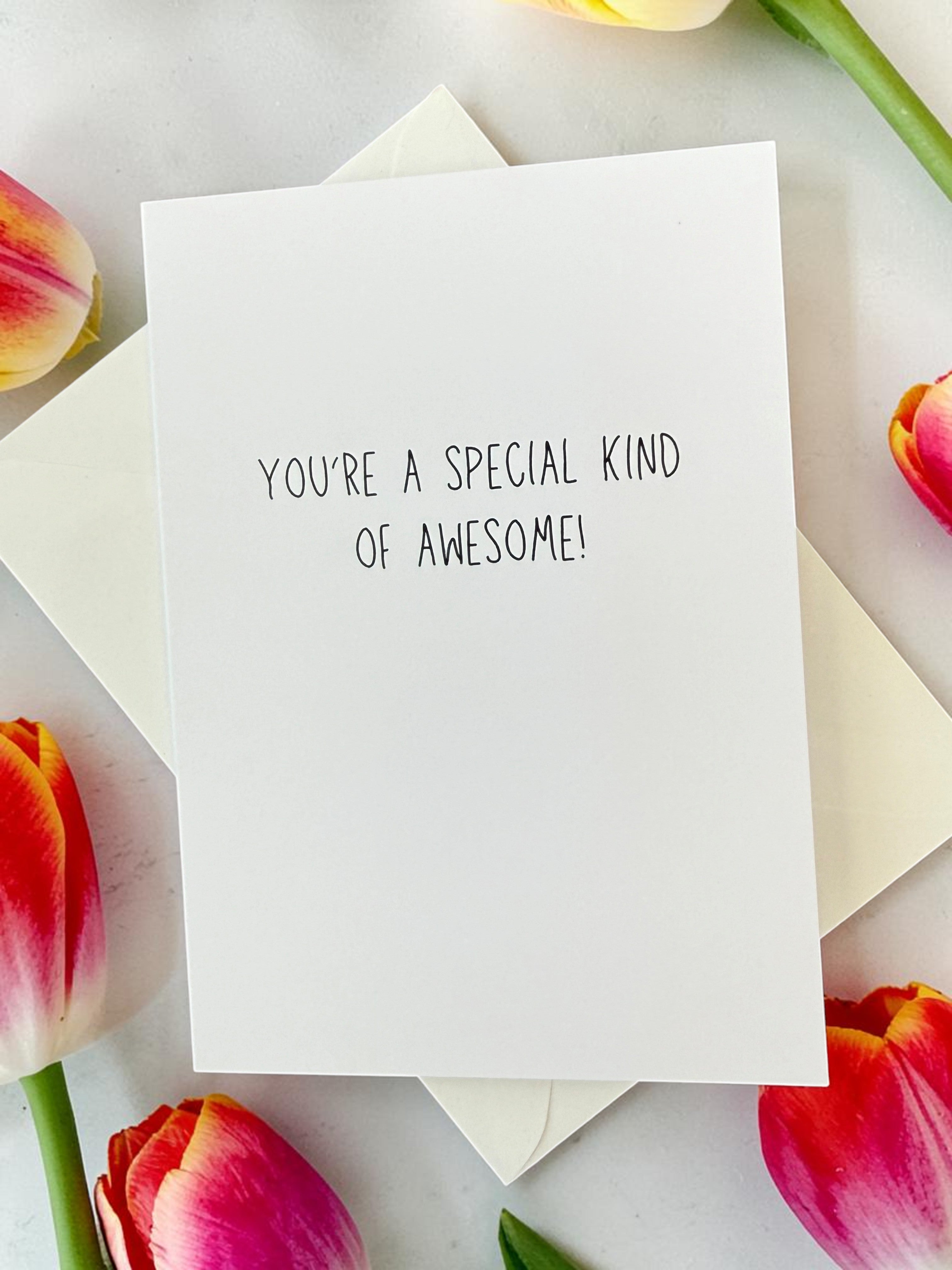 You're A Special Kind Of Awesome-zoom-1