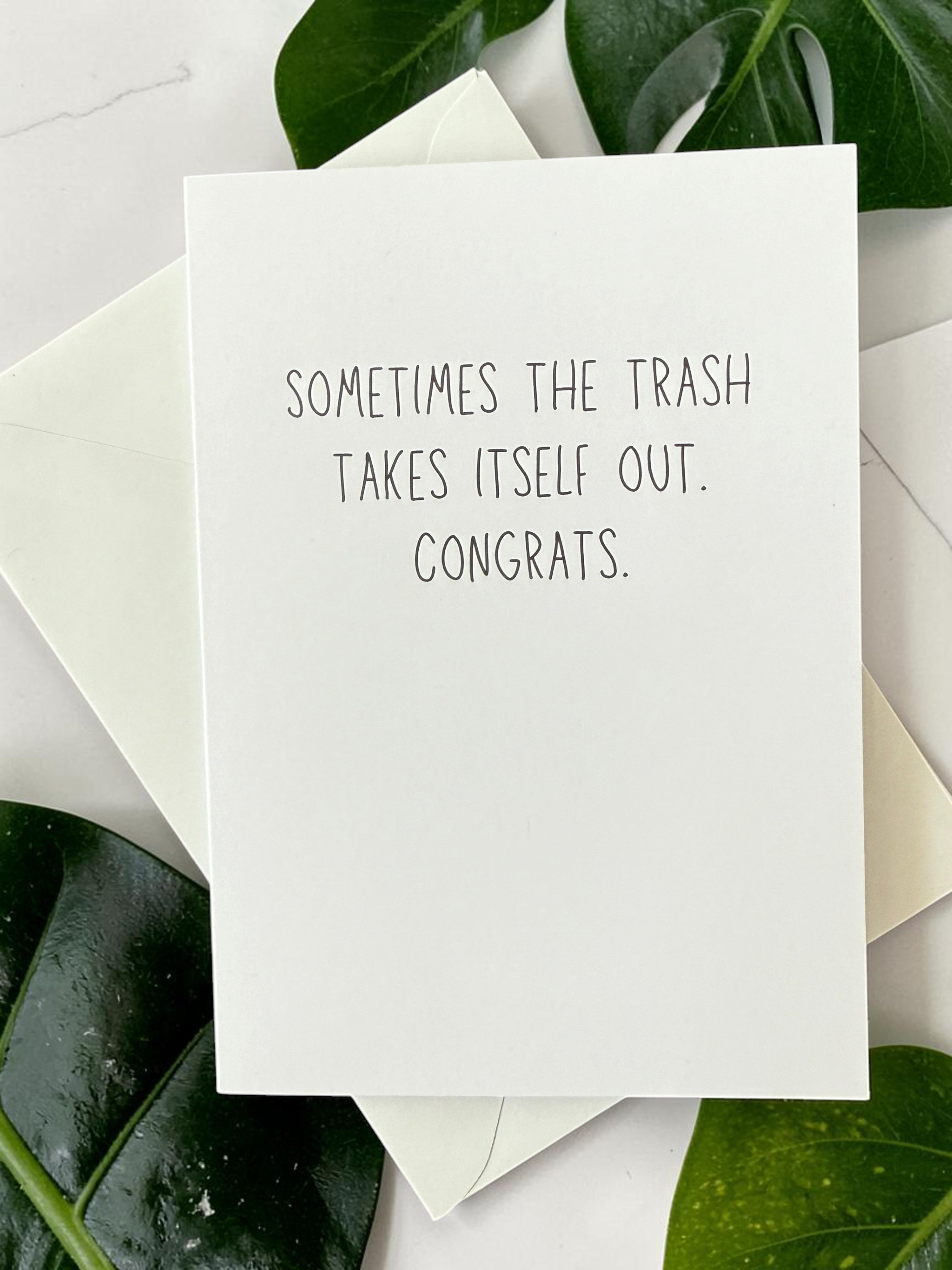 Sometimes The Trash Takes Itself Out. Congrats.-zoom-1