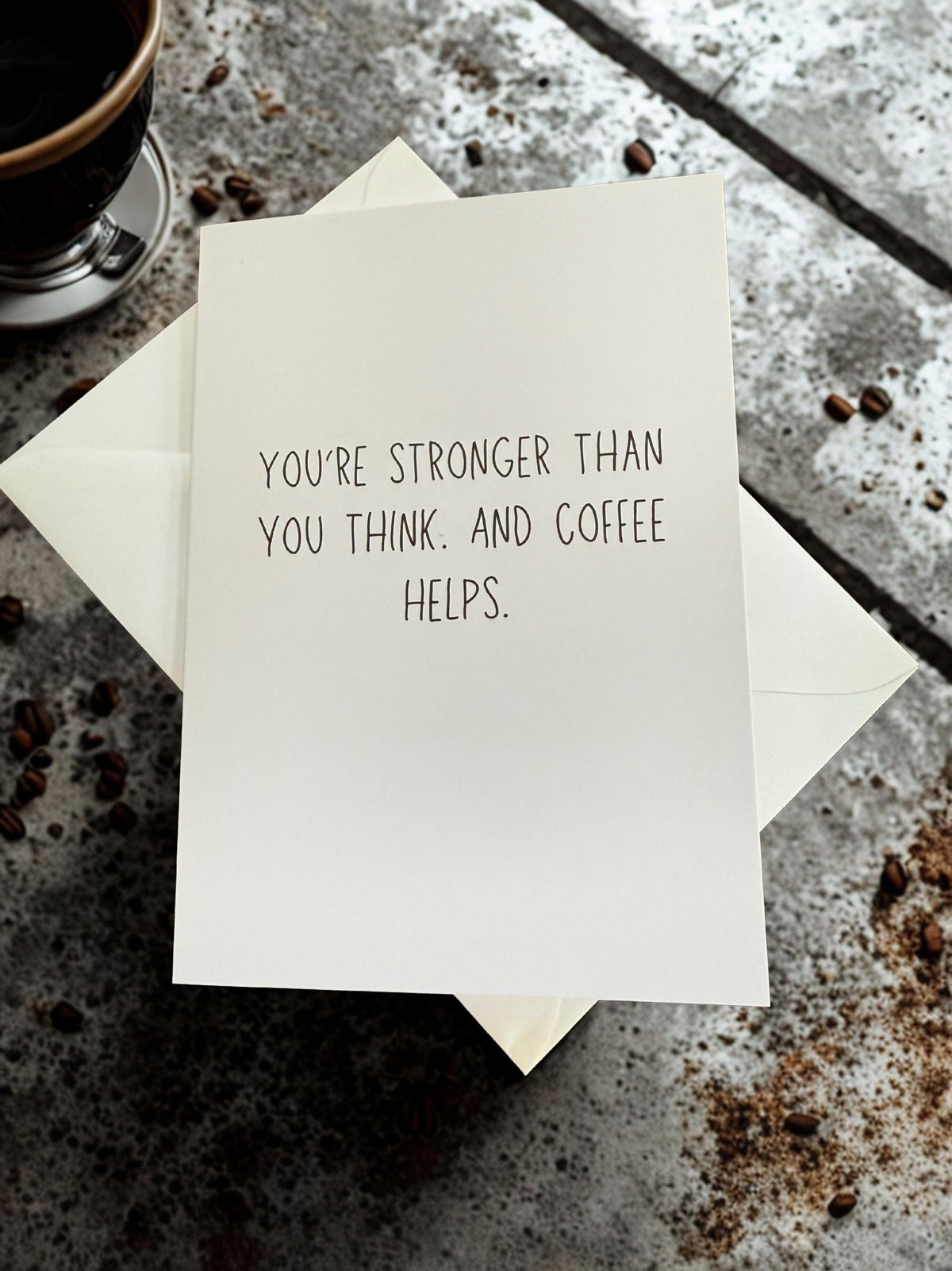 You're Stronger Than You Think. And Coffee Helps.-zoom-3