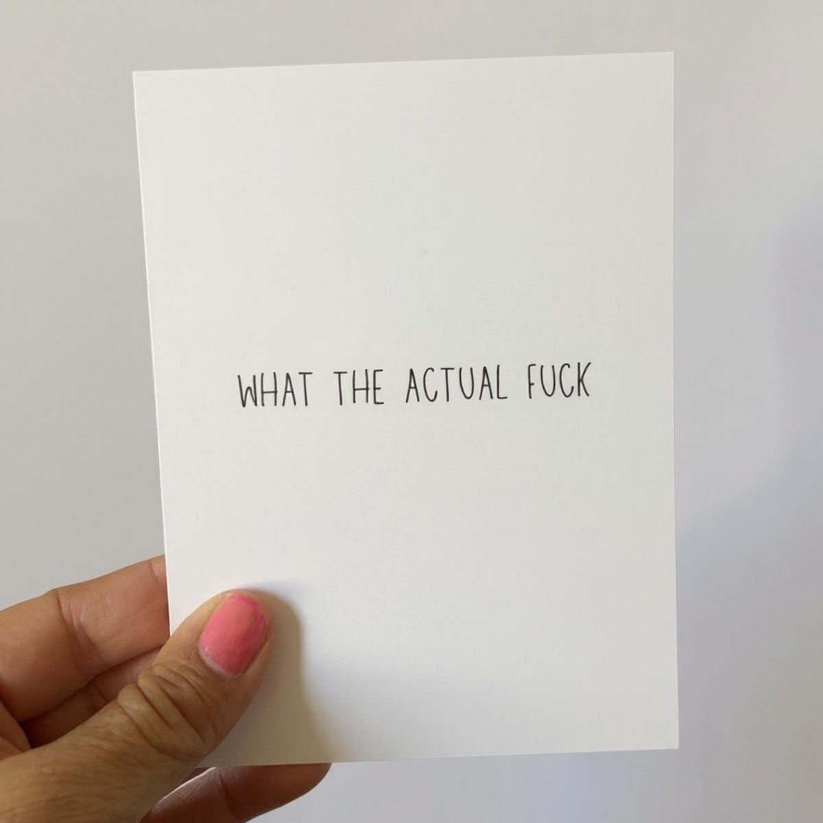 What The Actual Fuck - Funny Greeting Cards for Friends-zoom-7