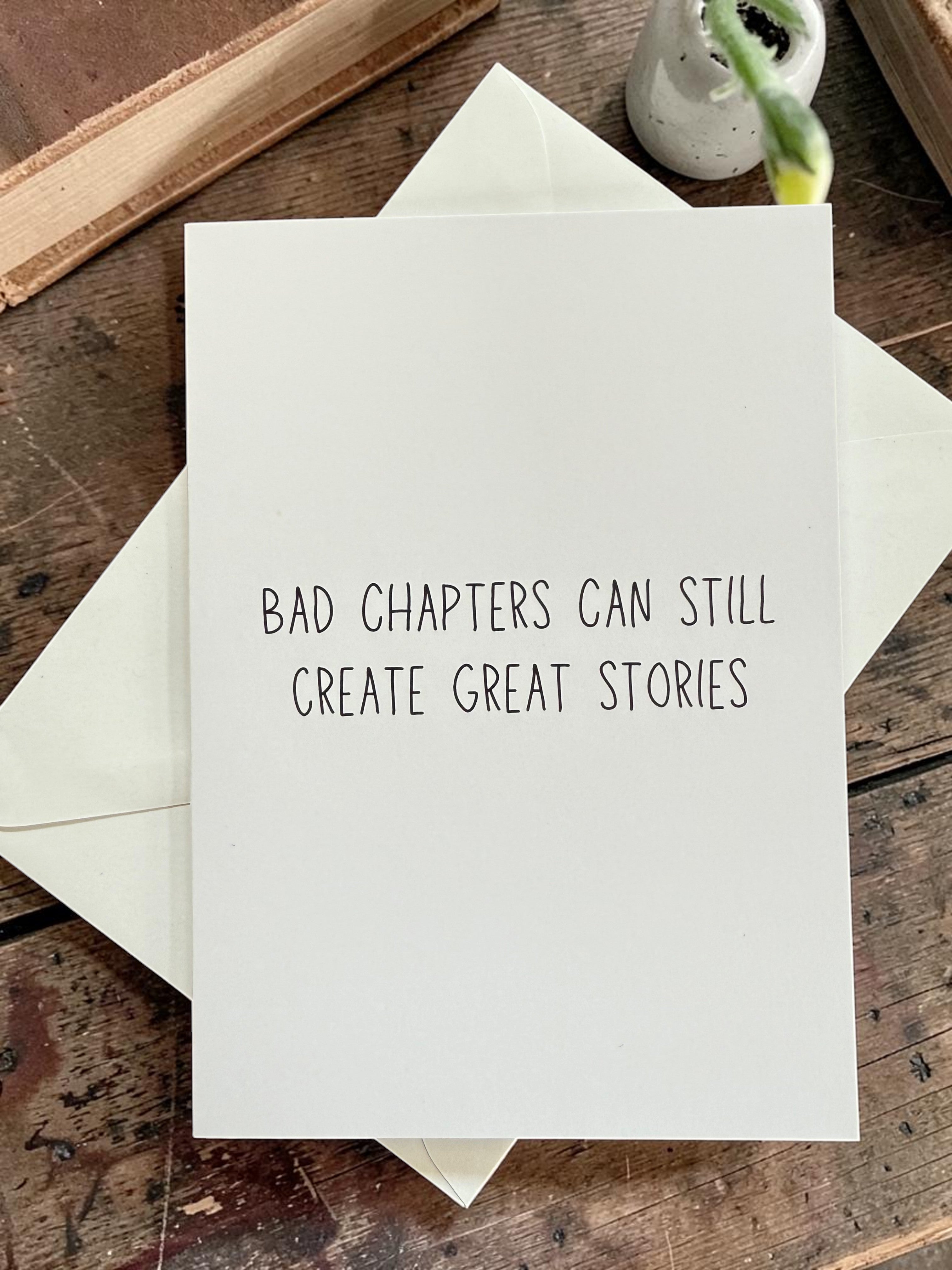 Bad Chapters Can Still Create Great Stories
