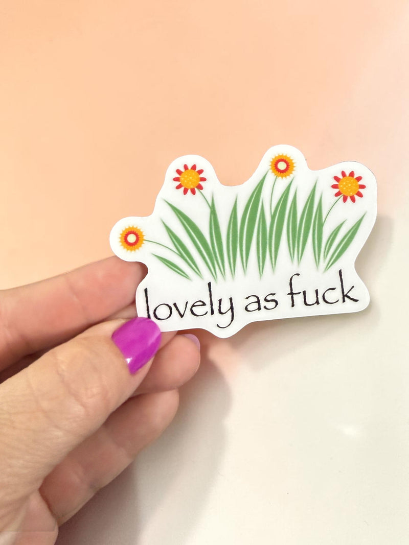Lovely As Fuck Sticker-zoom-