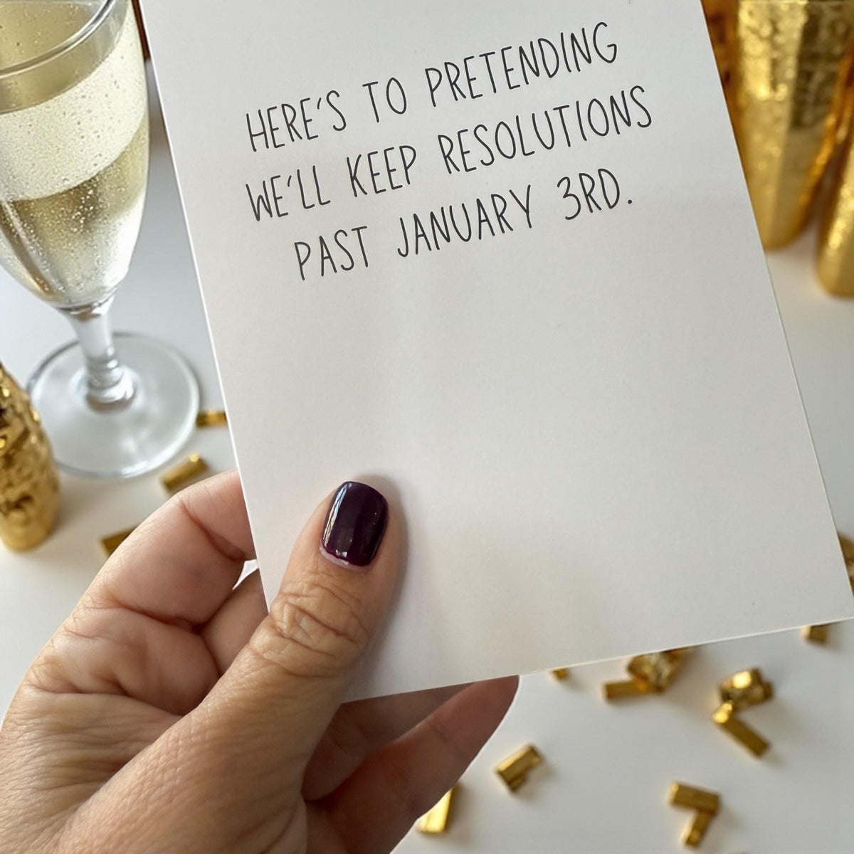 Here’s To Pretending We’ll Keep Resolutions Past January 3rd. - Funny Holiday Card-zoom-2