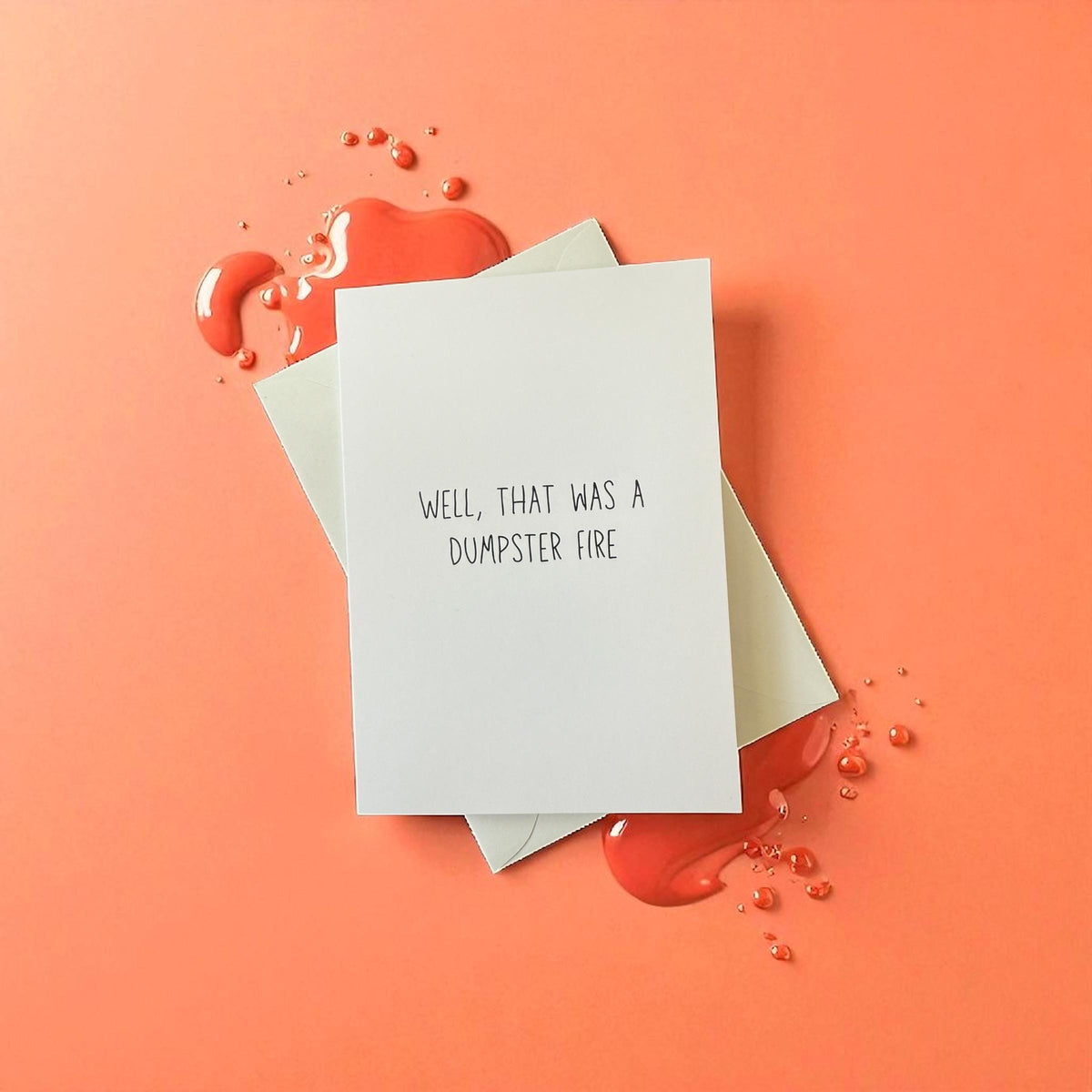 Well That Was A Dumpster Fire - Funny Greeting Card-zoom-2