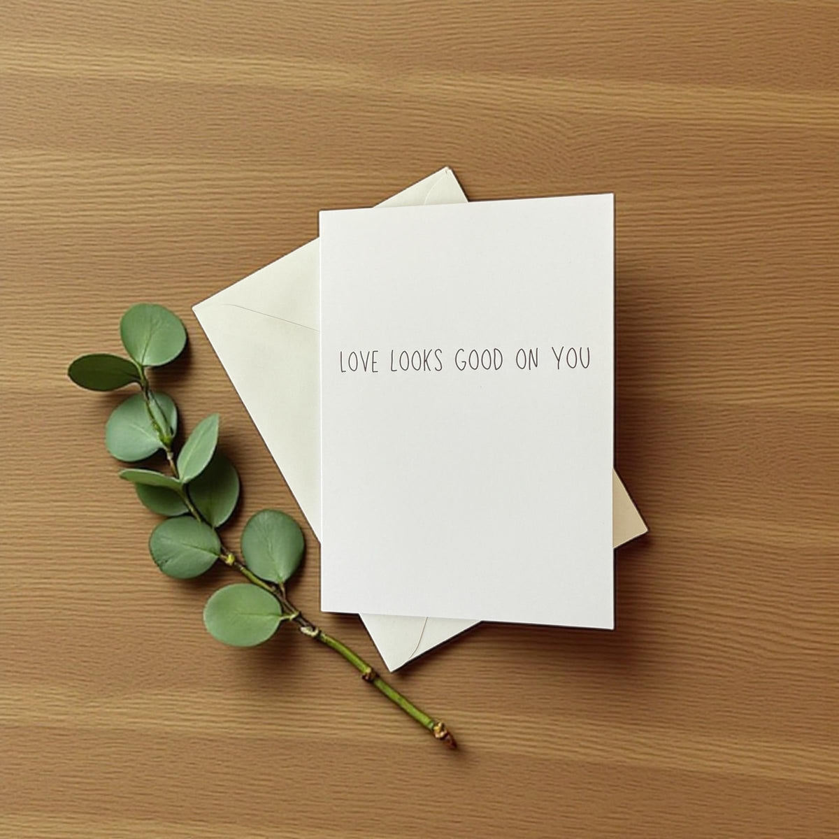 Love Looks Good On You - Funny Blank Card-2