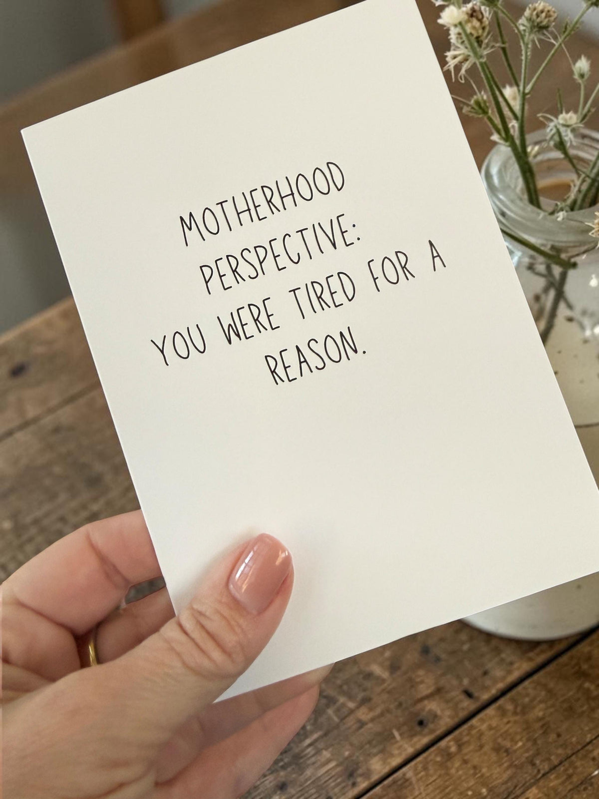 Mother’s Day Card – Motherhood Perspective, You Were Tired for a Reason – Emotional Mom Card, Meaningful Card for Mom-zoom-1