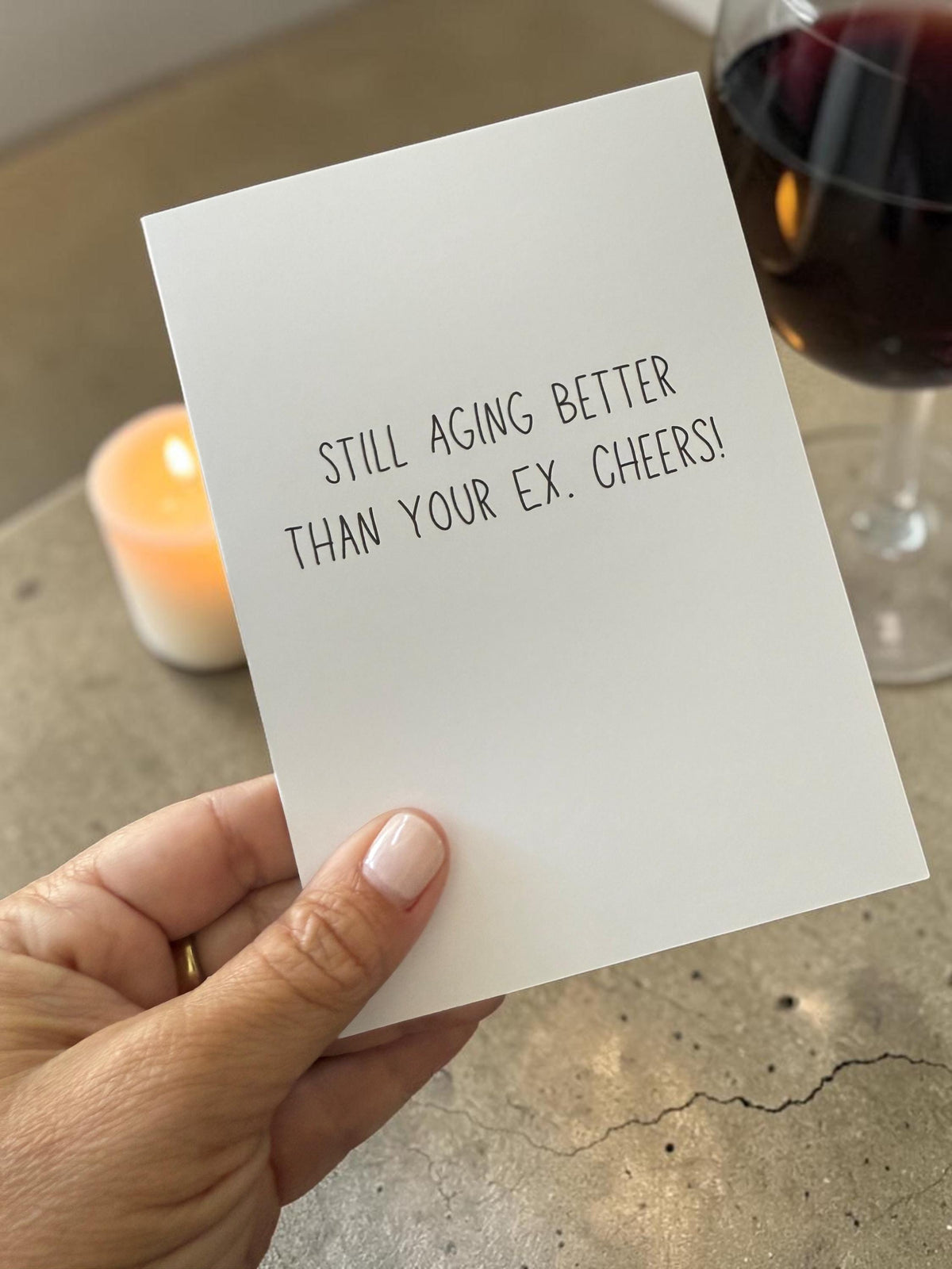 Still Aging Better Than Your Ex. Cheers!-1
