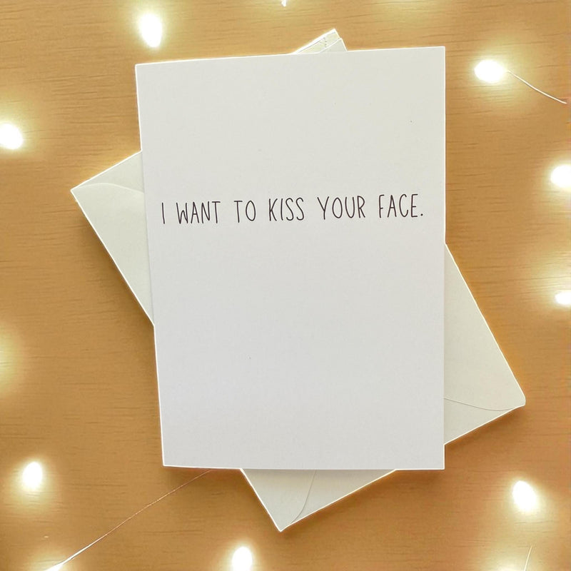 I Want To Kiss Your Face. - Funny Anniversary Card-zoom-