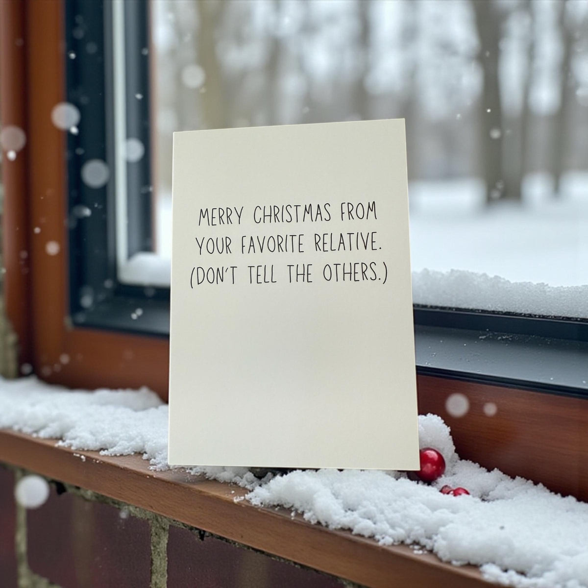 Merry Christmas From Your Favorite Relative- Funny Christmas Card-5