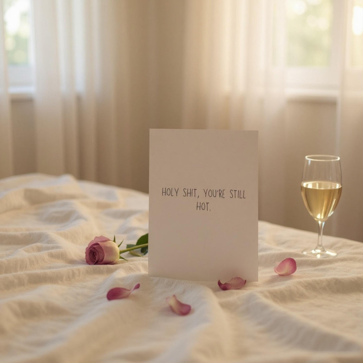 Holy Shit, You're Still Hot - Funny Greeting Cards for Friends A2-5