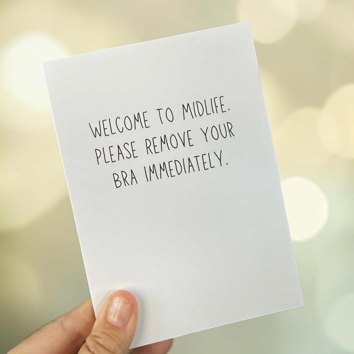 Welcome To Midlife. Please Remove Your Bra Immediately.-zoom-1