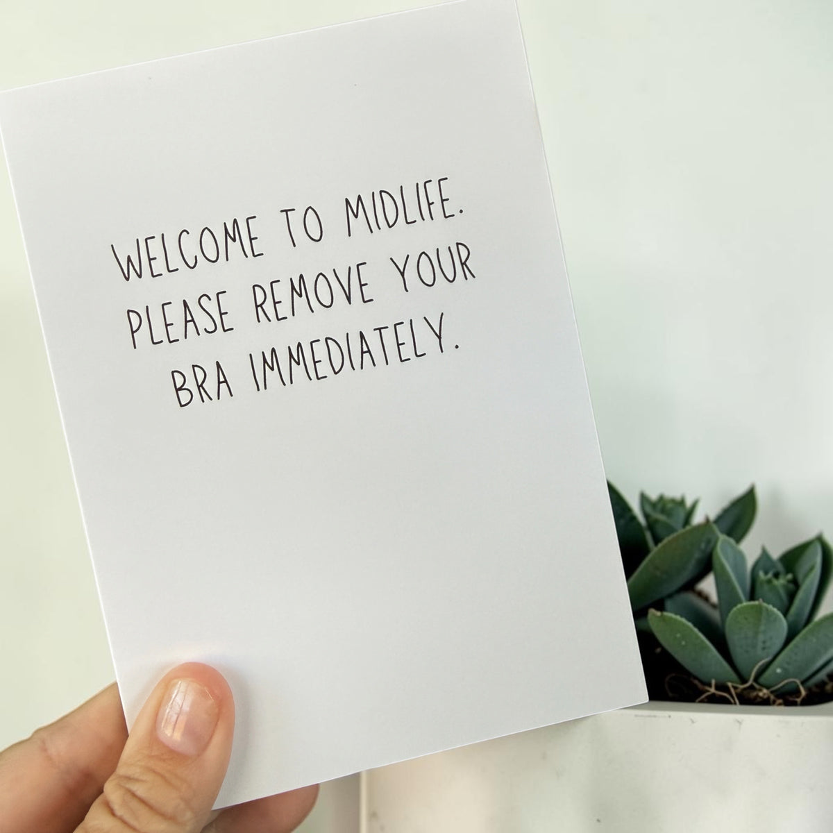 Welcome To Midlife. Please Remove Your Bra Immediately.-3