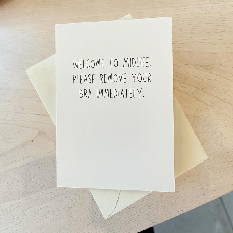 Welcome To Midlife. Please Remove Your Bra Immediately.-zoom-