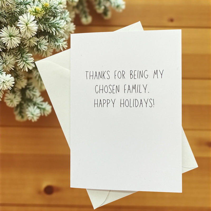 Thanks For Being My Chosen Family. Happy Holidays!-zoom-
