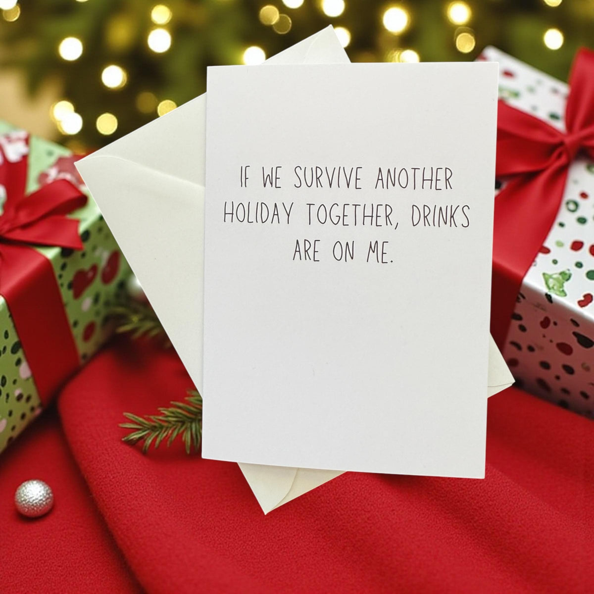 If We Survive Another Holiday Together, Drinks Are On Me.- Funny Holiday Card-zoom-2