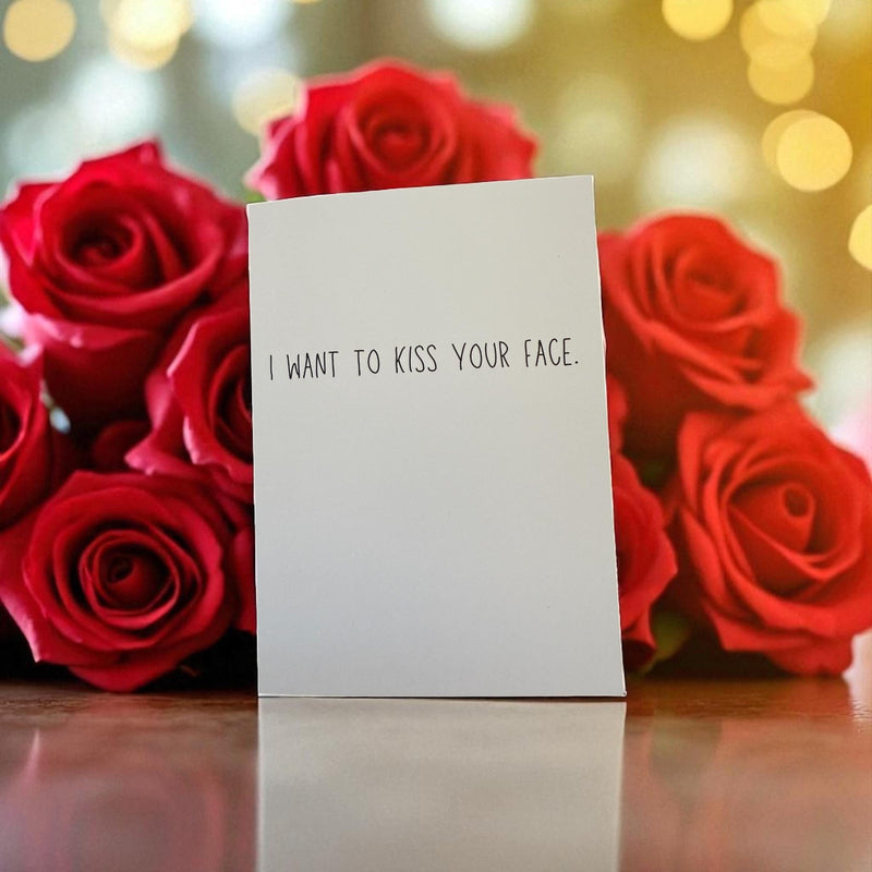 I Want To Kiss Your Face. - Funny Anniversary Card-zoom-