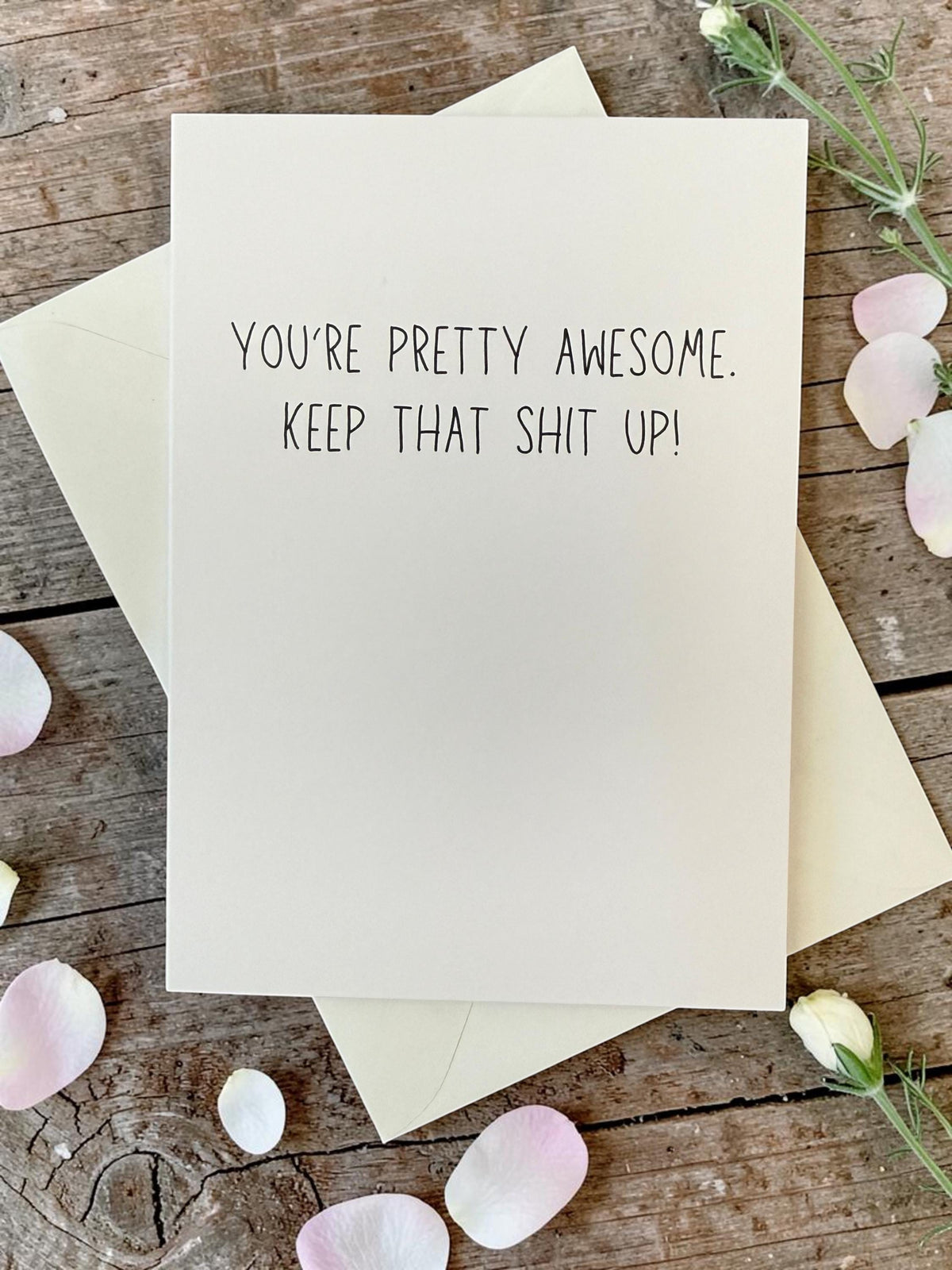 You’re Pretty Awesome Keep That Shit Up! Card | Funny Encouragement Card-zoom-5