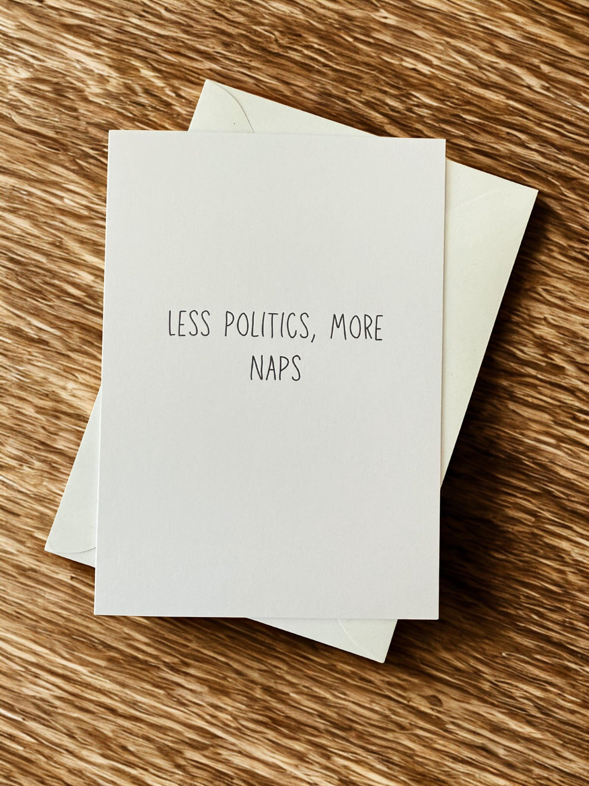 Less Politics More Naps- Funny Greeting Card-1
