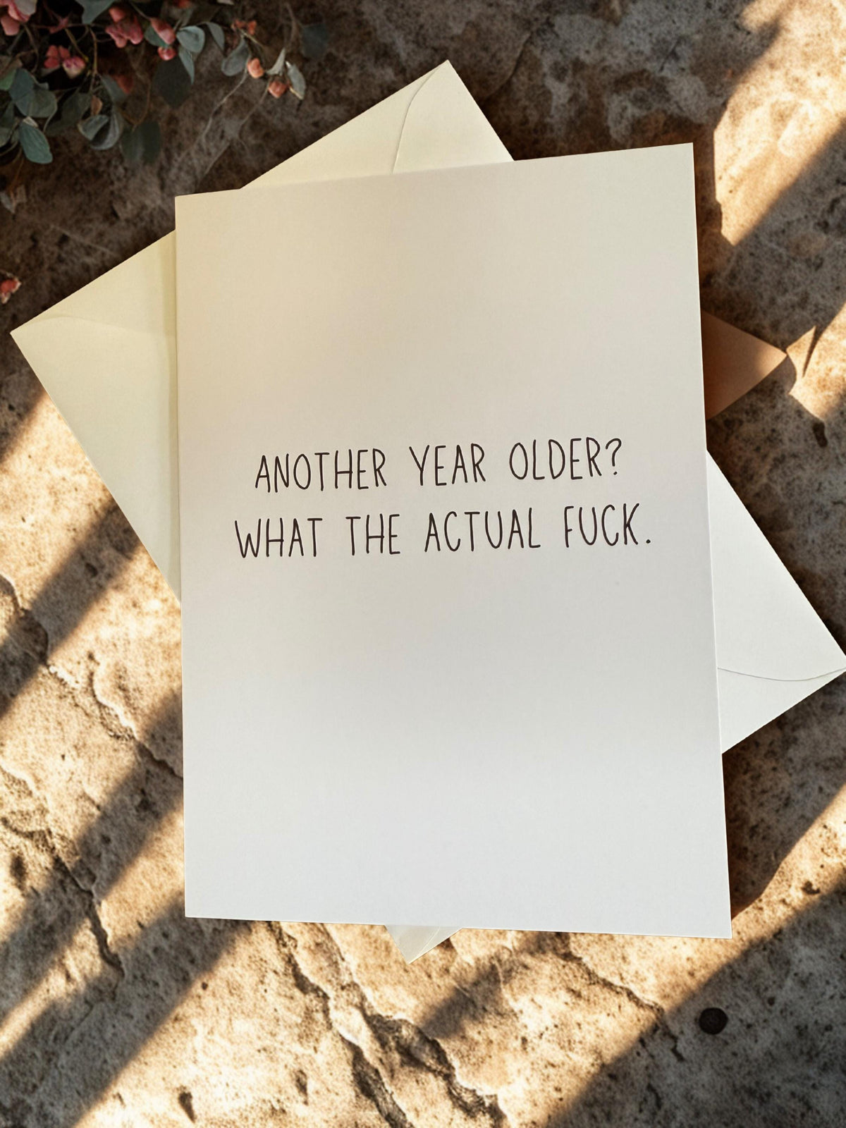 Another Year Older? What The Actual Fuck