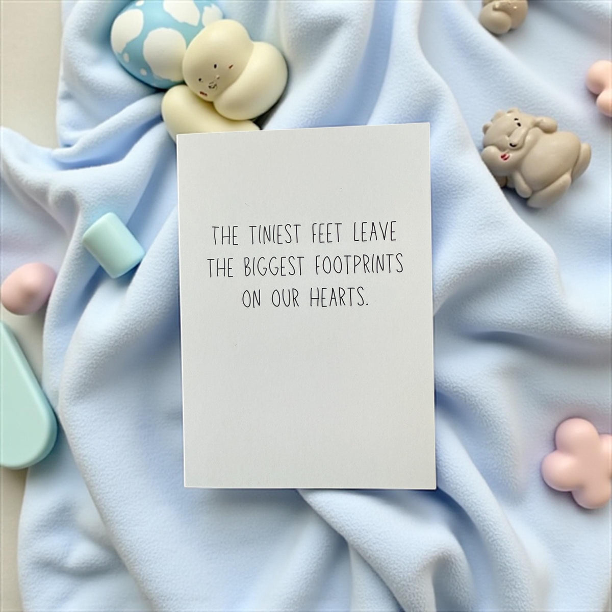 The Tiniest Feet Leave The Biggest Footprints On Out Hearts.-2