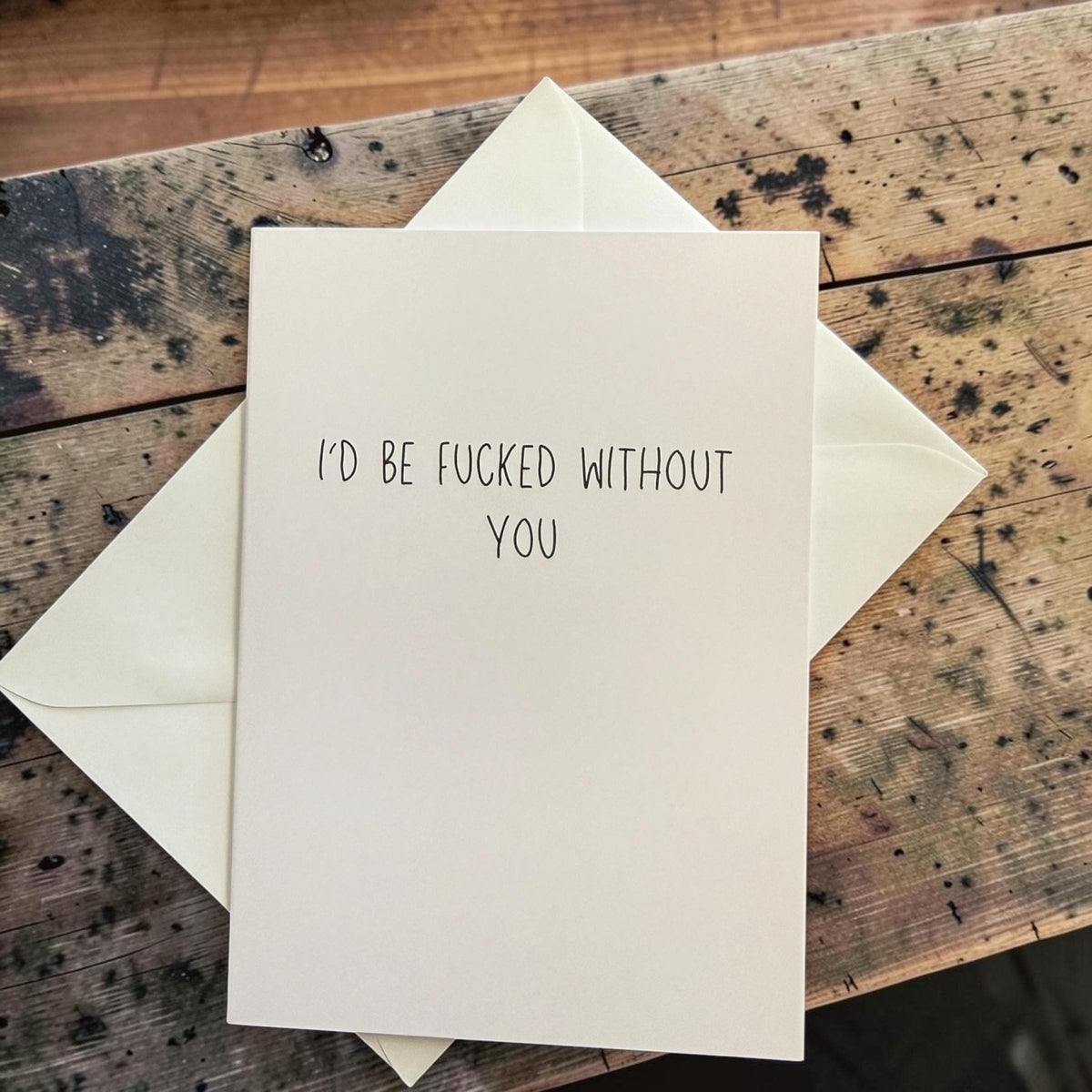I'd Be Fucked Without You-5