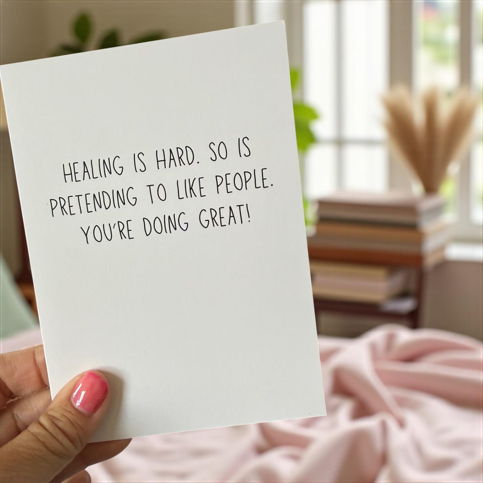 Healing Is Hard. So Is Pretending To Like People. You're Doing Great!-zoom-4