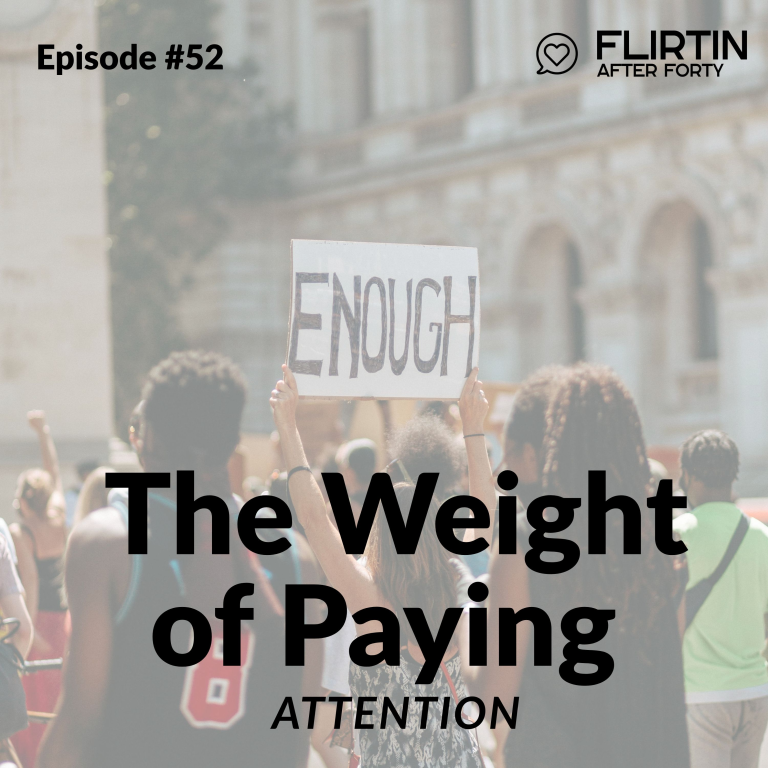 The Weight Of Paying Attention